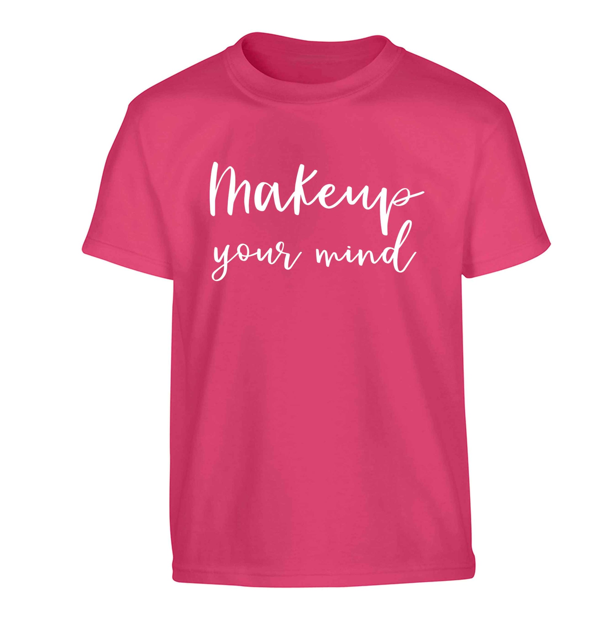 Makeup your mind Children's pink Tshirt 12-13 Years