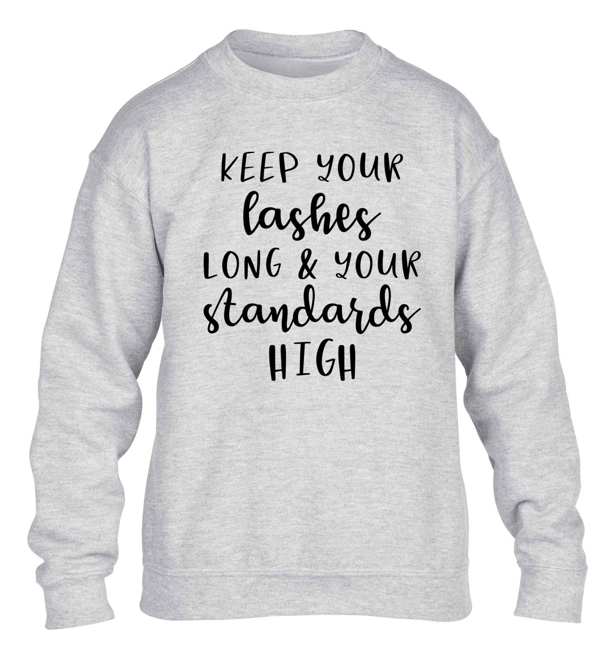 Keep your lashes long and your standards high children's grey sweater 12-13 Years