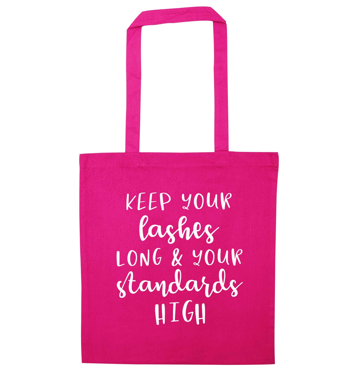Keep your lashes long and your standards high pink tote bag