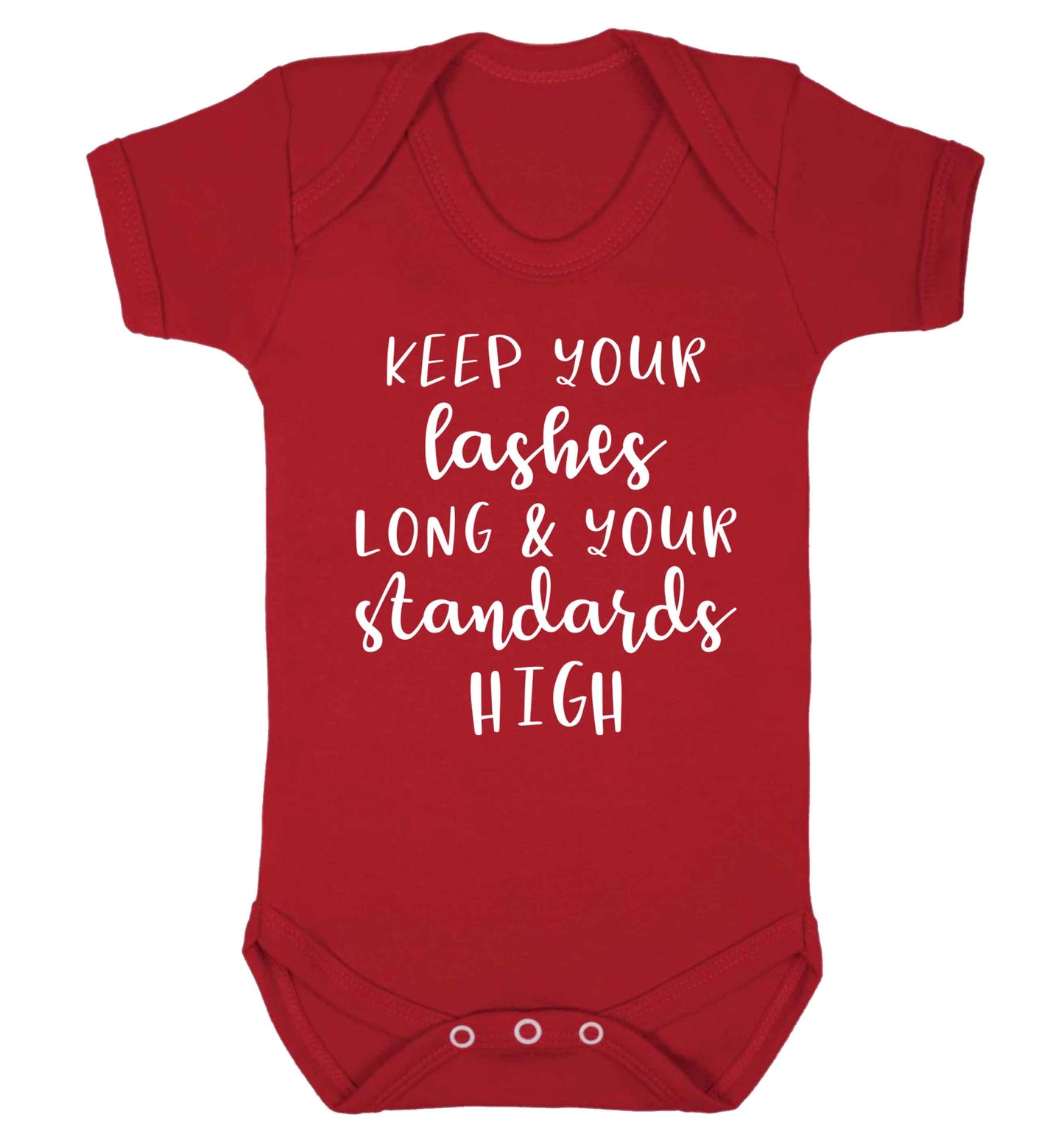 Keep your lashes long and your standards high Baby Vest red 18-24 months