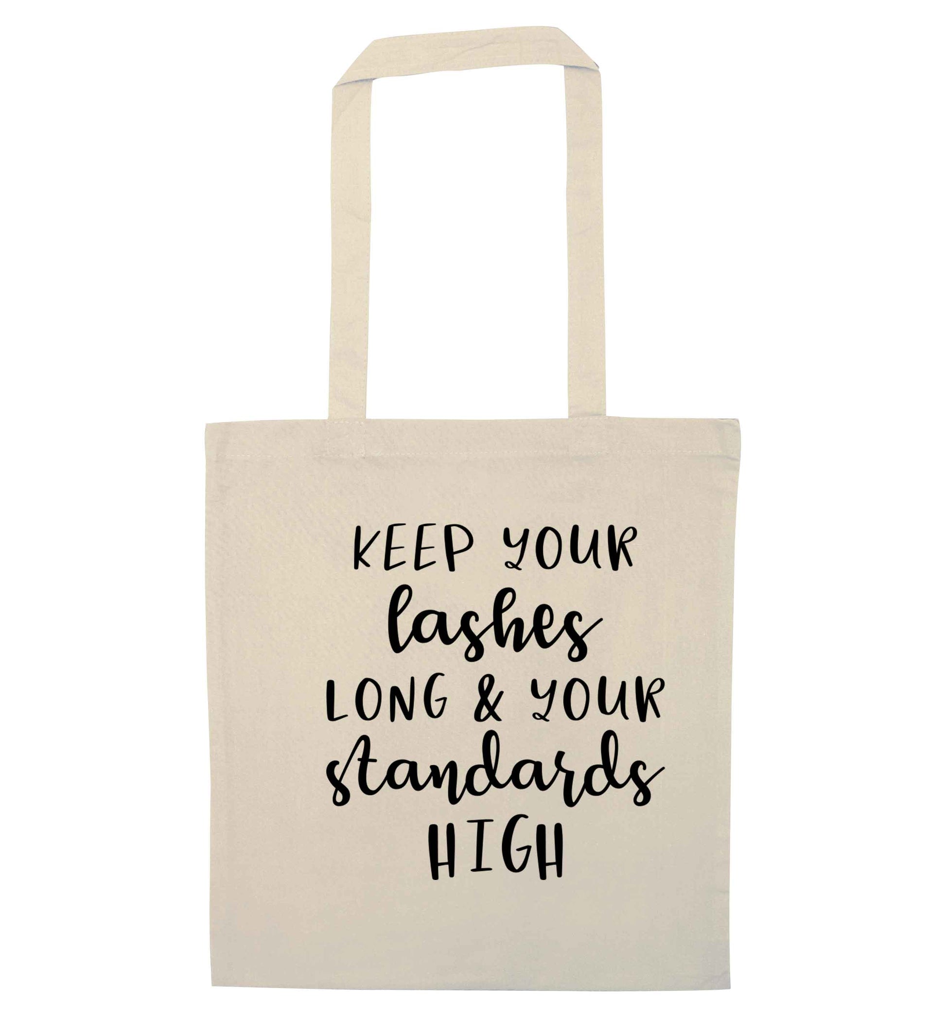 Keep your lashes long and your standards high natural tote bag