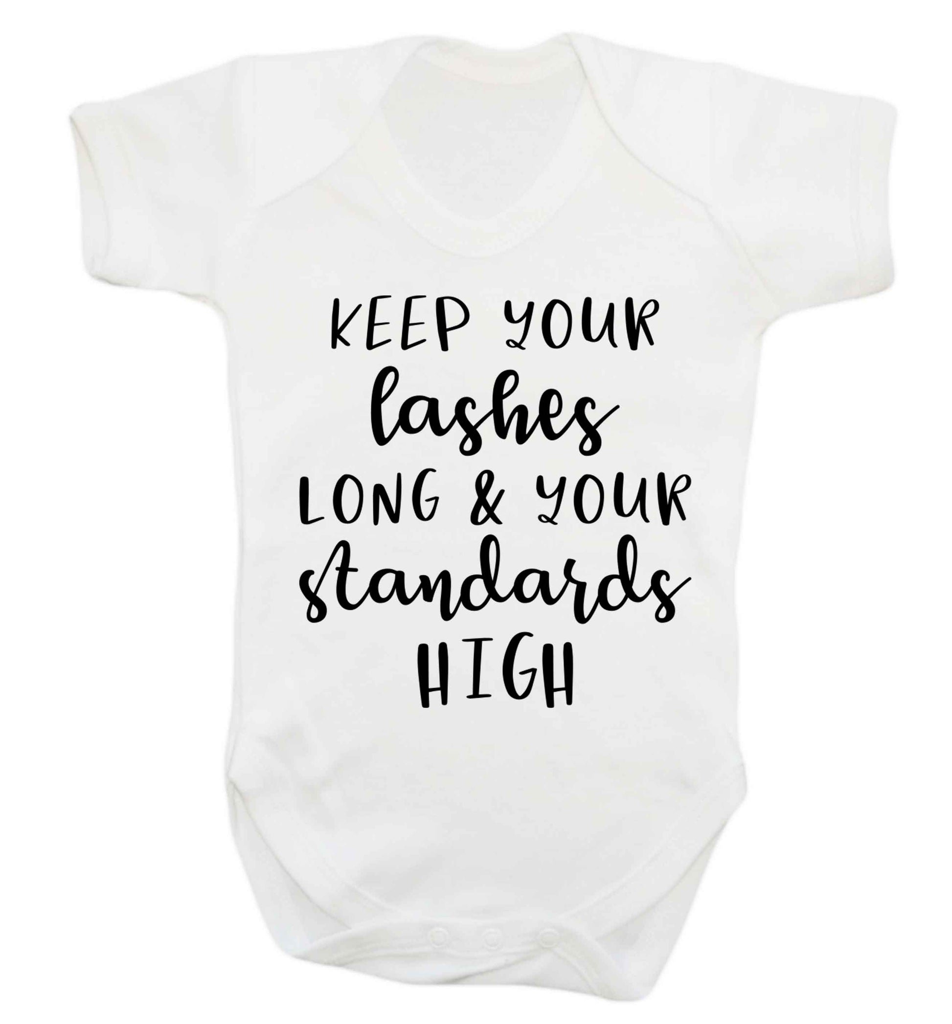 Keep your lashes long and your standards high Baby Vest white 18-24 months
