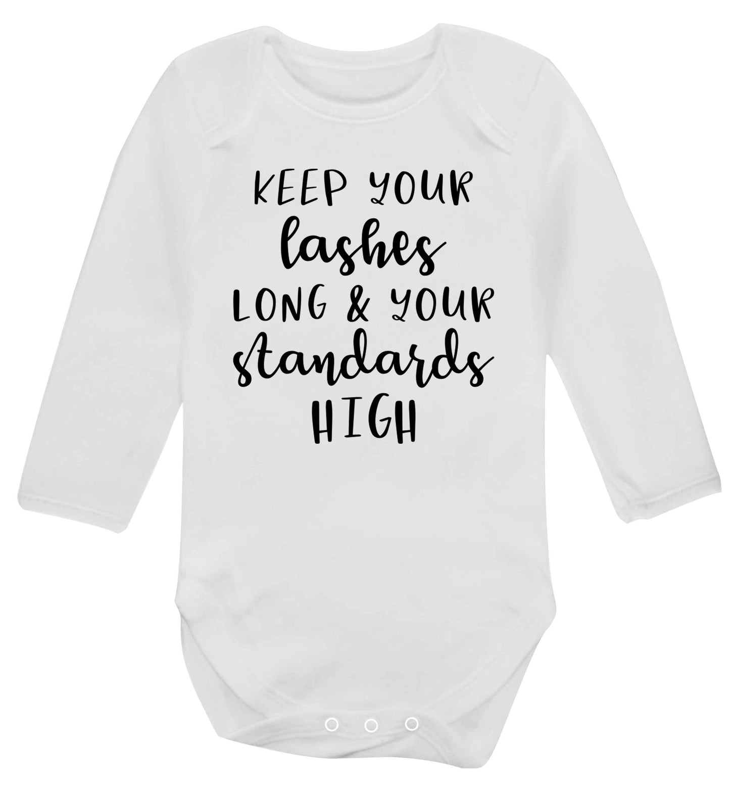 Keep your lashes long and your standards high Baby Vest long sleeved white 6-12 months