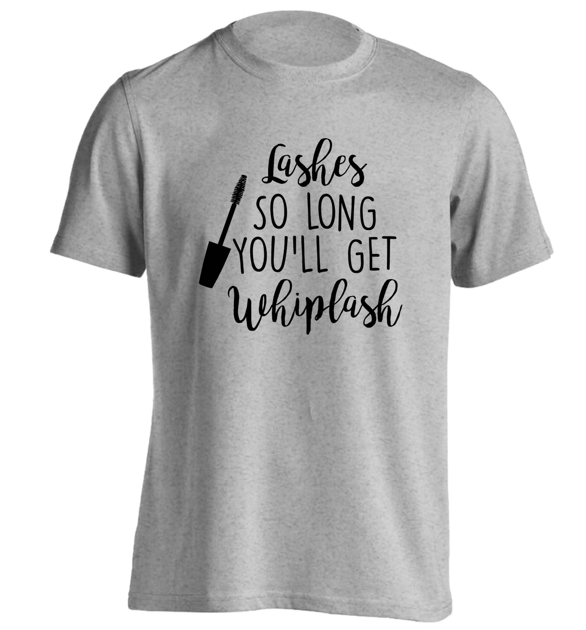 Lashes so long you'll get whiplash adults unisex grey Tshirt 2XL