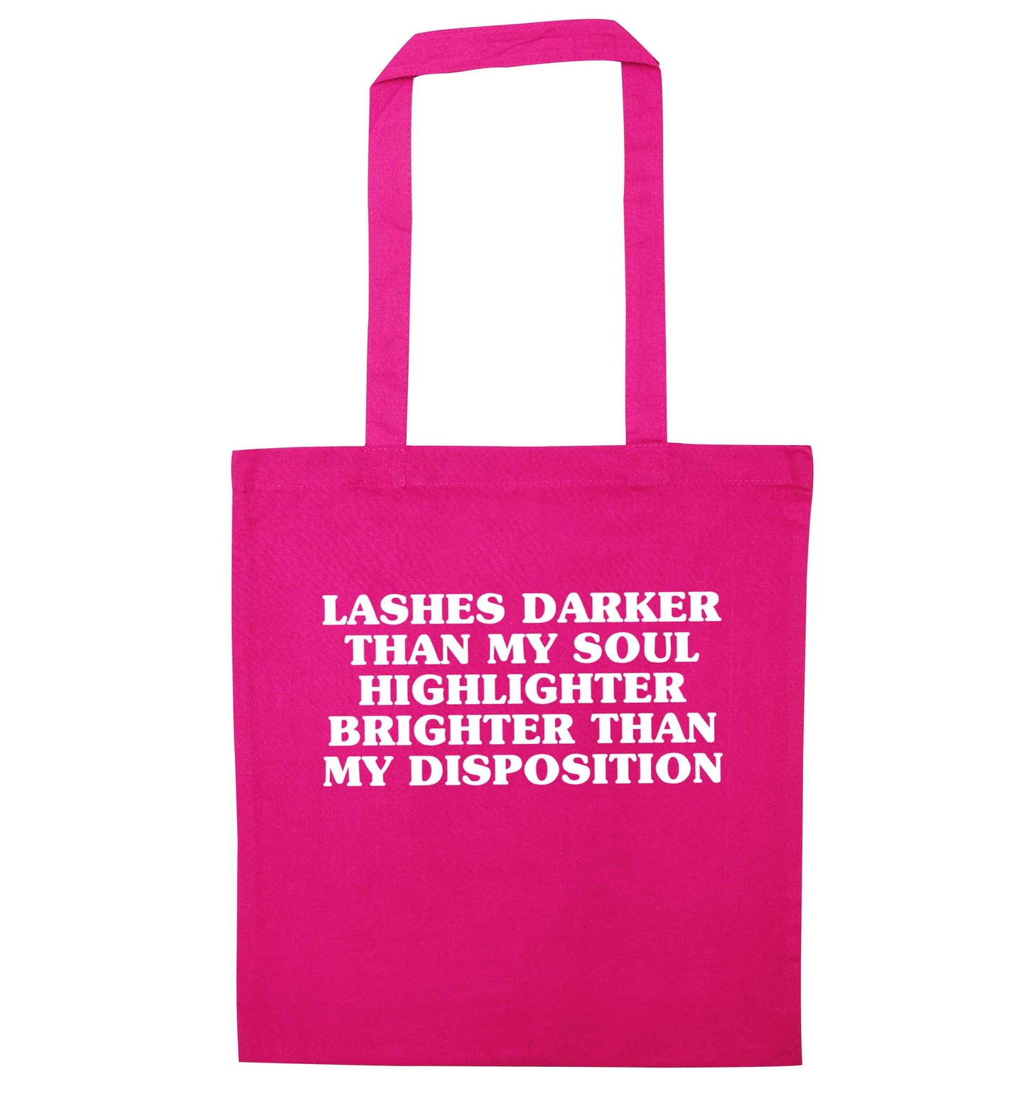 Lashes darker than my soul, highlighter brighter than my disposition pink tote bag