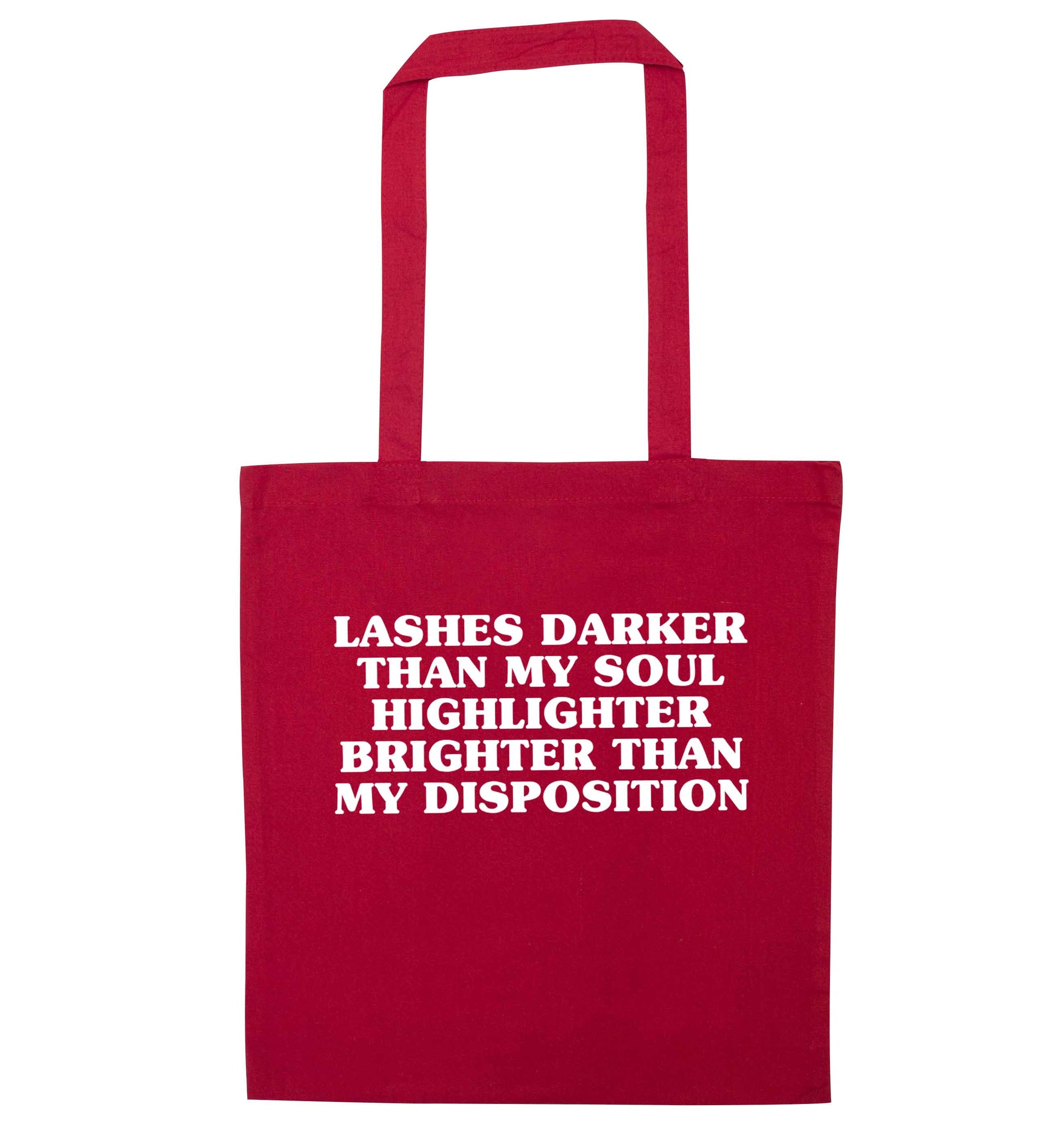 Lashes darker than my soul, highlighter brighter than my disposition red tote bag