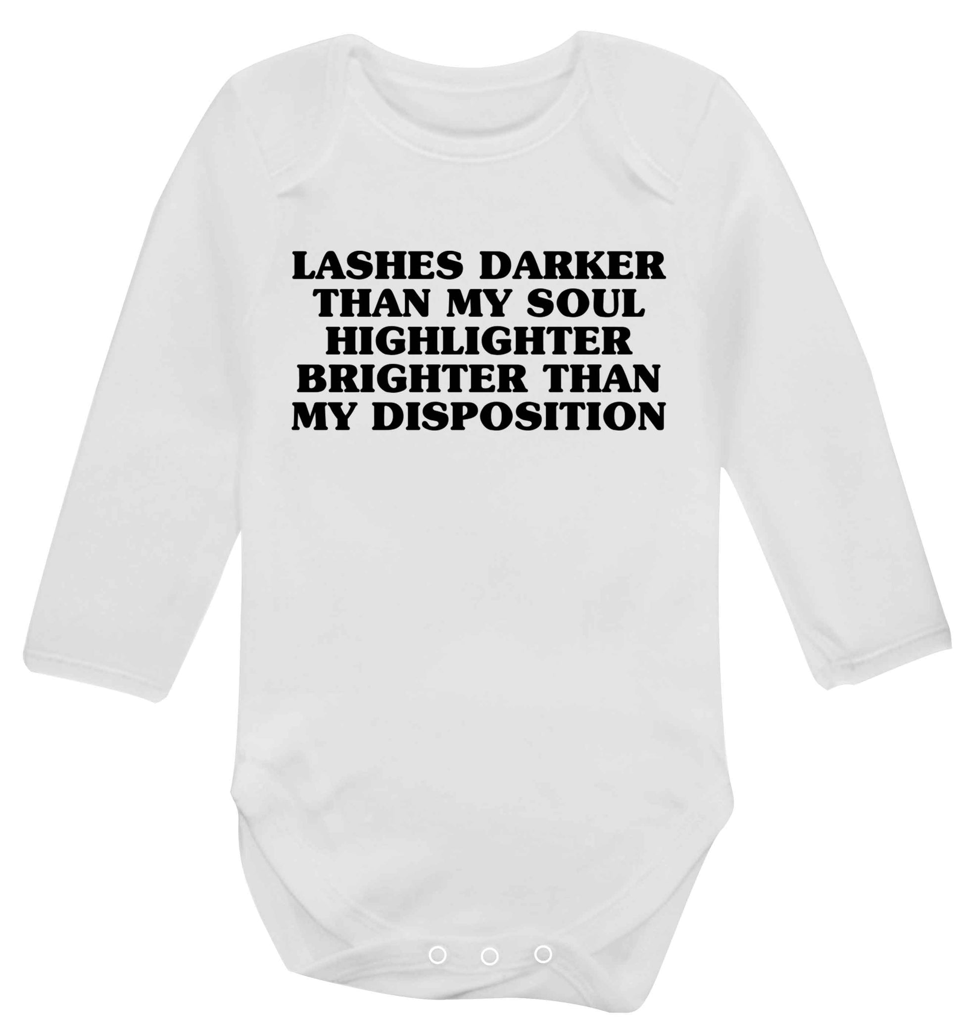 Lashes darker than my soul, highlighter brighter than my disposition Baby Vest long sleeved white 6-12 months