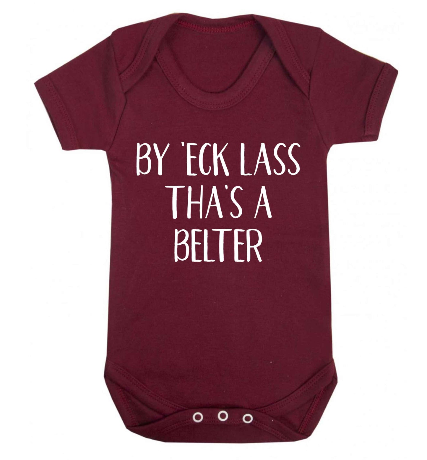Be 'eck lass tha's a belter Baby Vest maroon 18-24 months