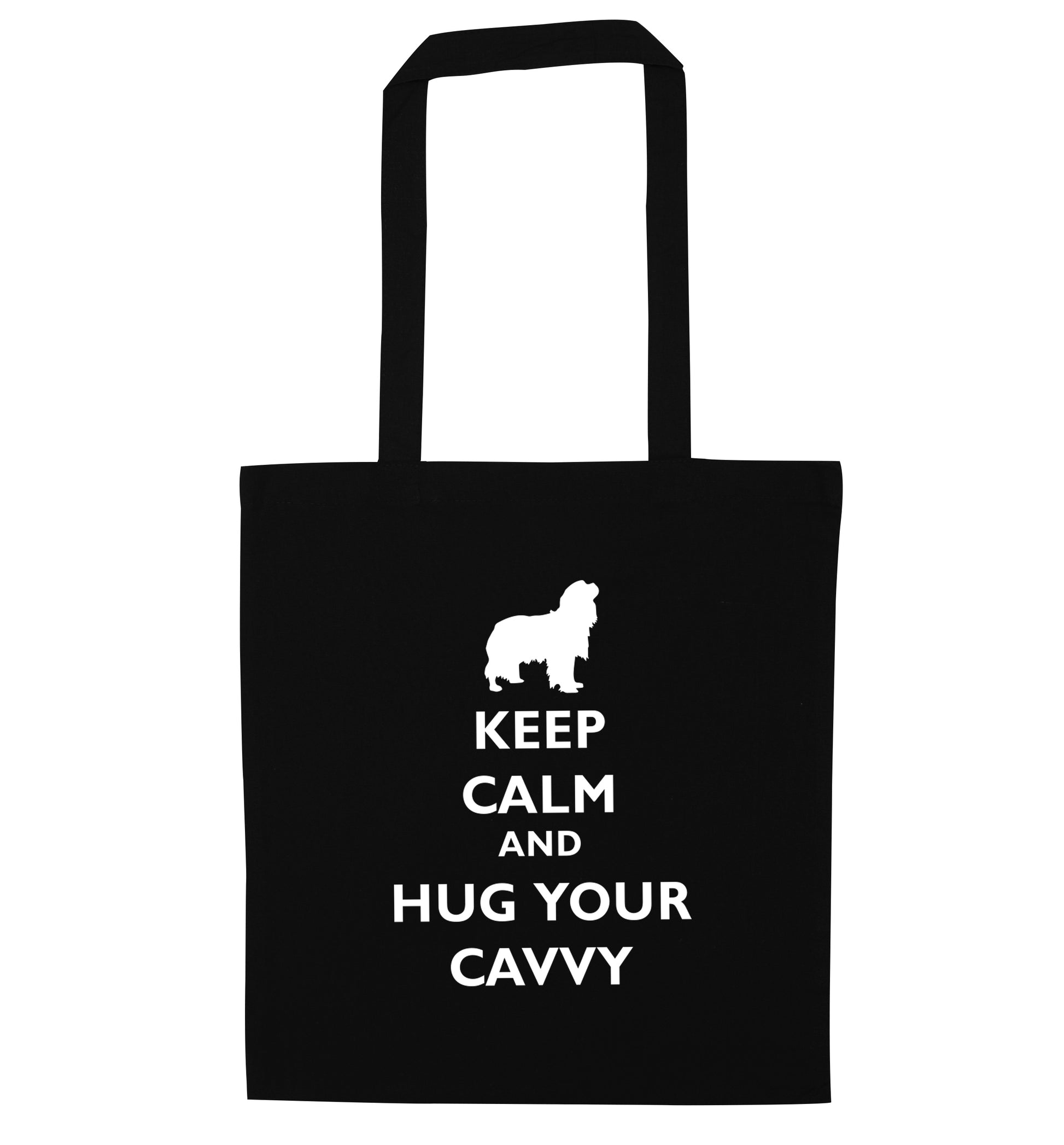 Keep calm and hug your cavvy black tote bag