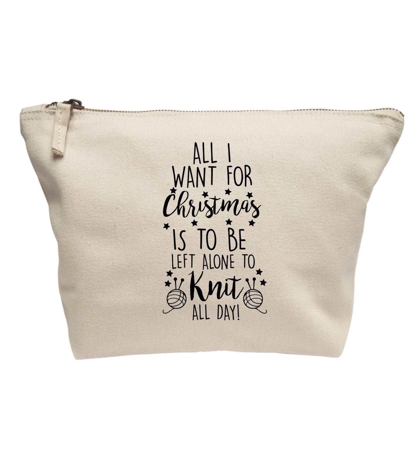 All I want for Christmas is to be left along to knit all day | Makeup / wash bag