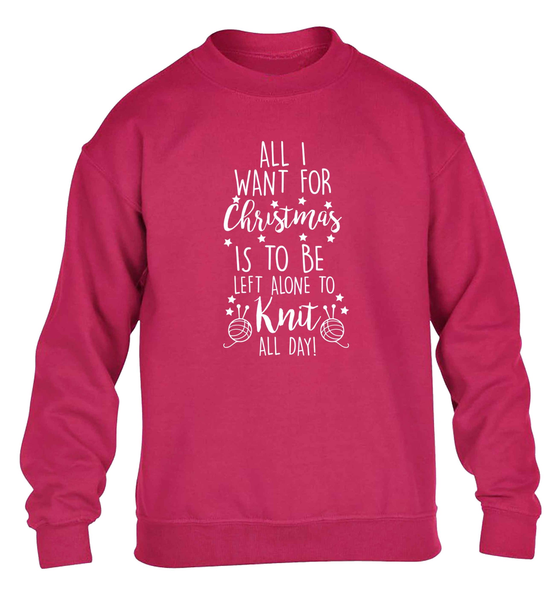 All I want for Christmas is to be left alone to knit all day children's pink sweater 12-13 Years