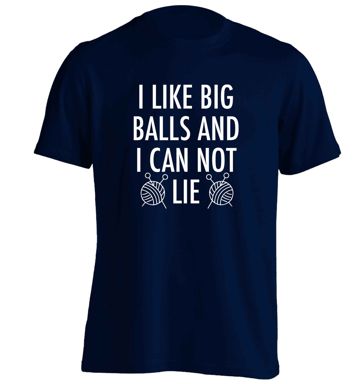 I like big balls and I can not lie adults unisex navy Tshirt 2XL