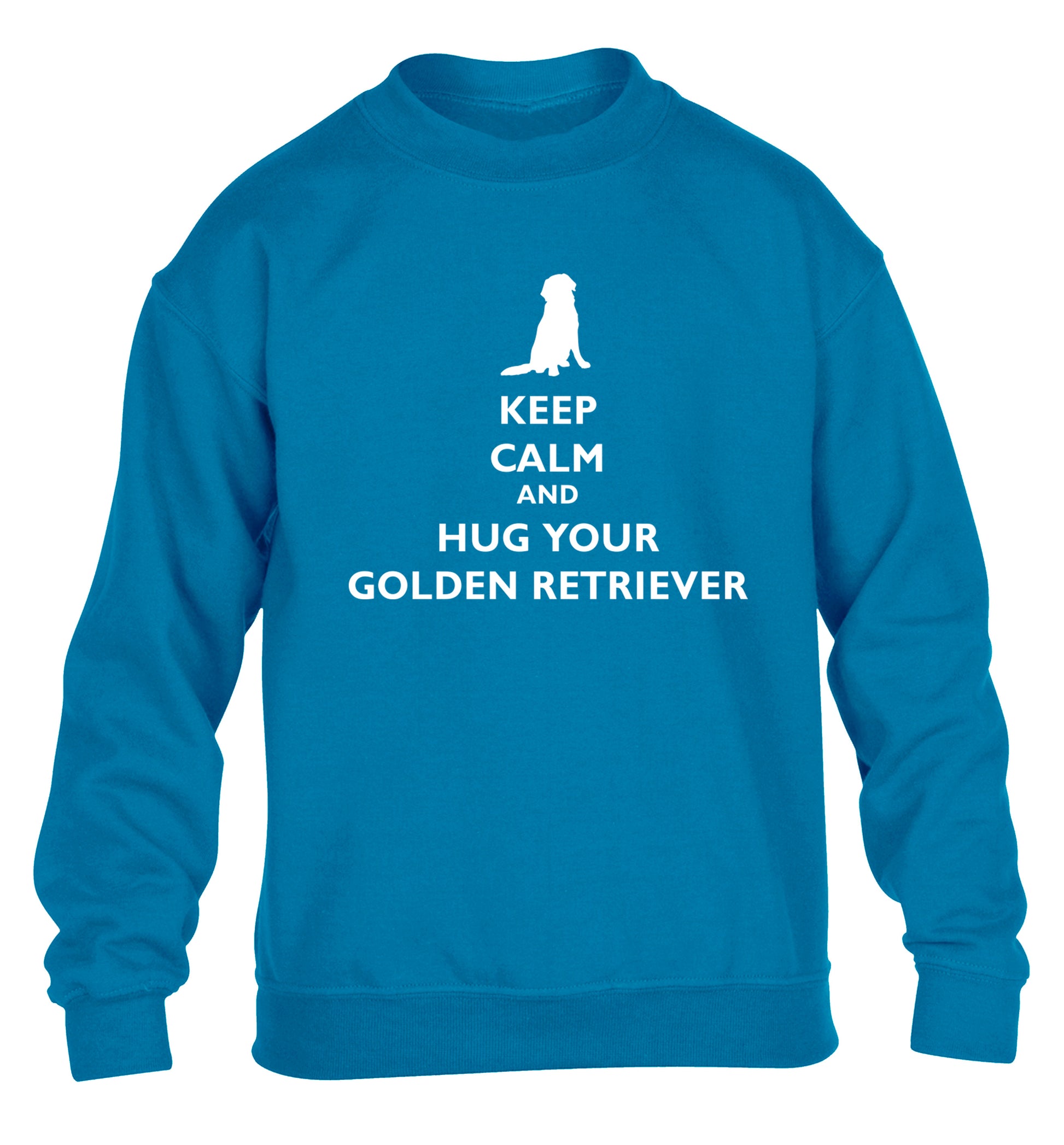 Keep calm and hug your golden retriever children's blue sweater 12-13 Years