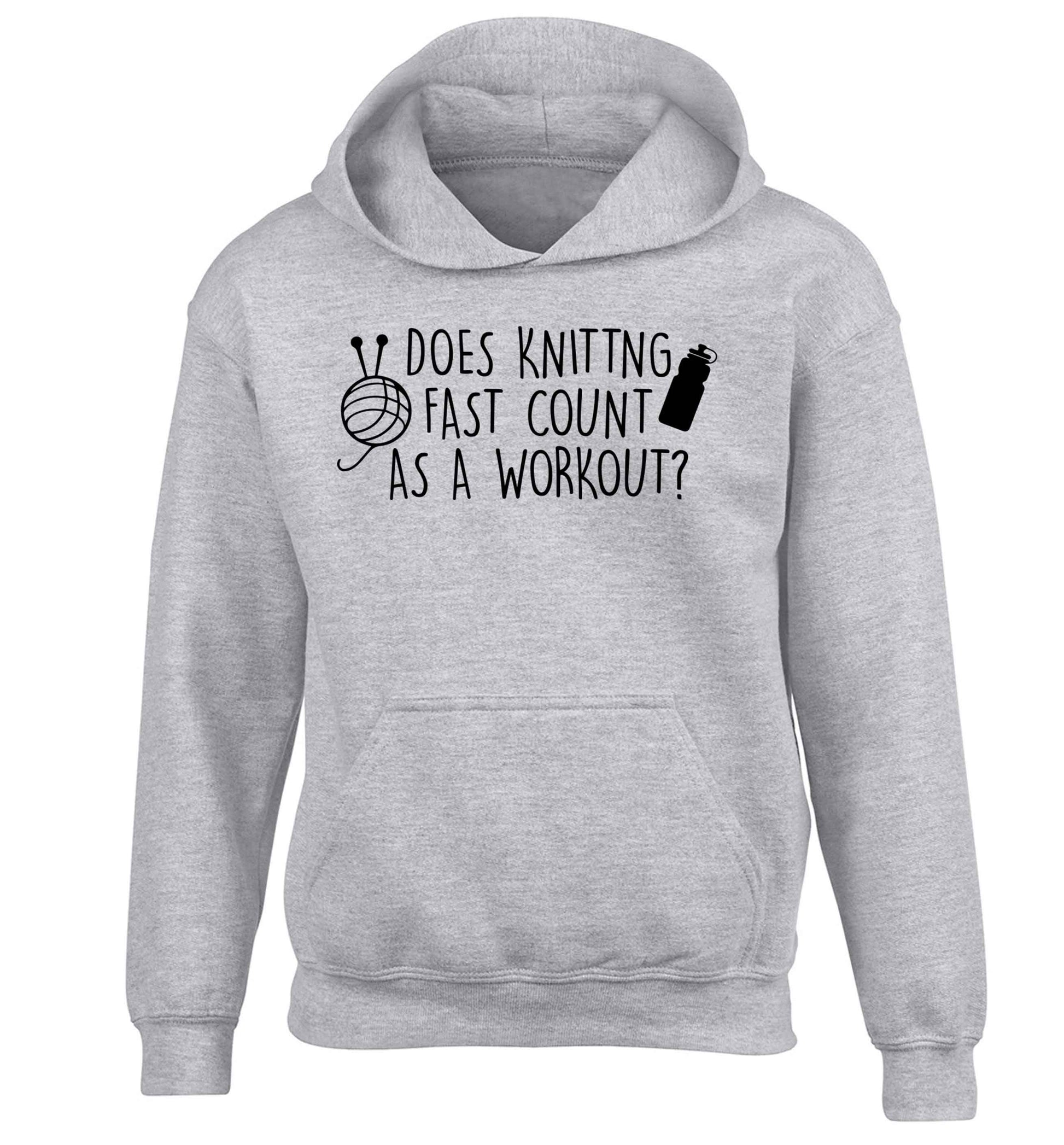 Does knitting fast count as a workout? children's grey hoodie 12-13 Years