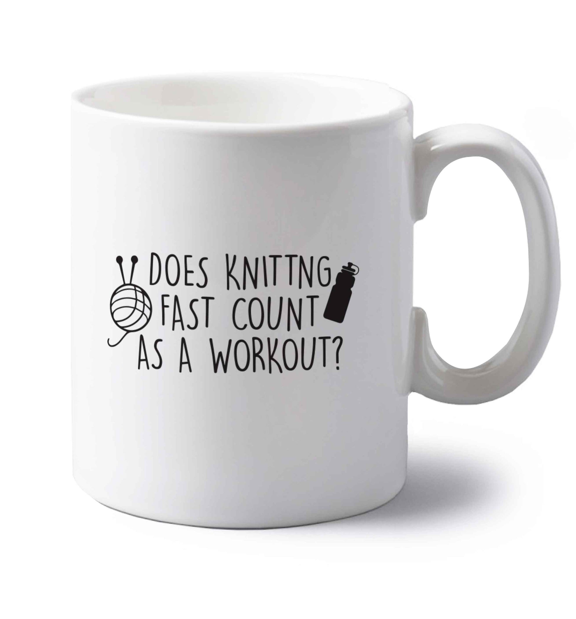 Does knitting fast count as a workout? left handed white ceramic mug 