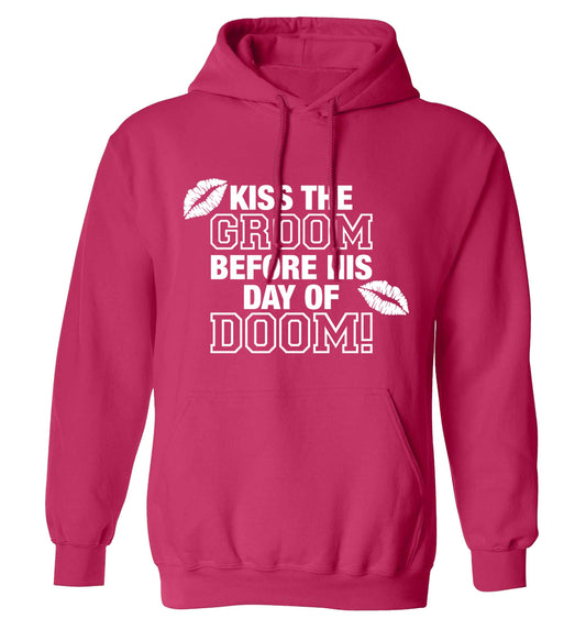 Kiss the groom before his day of doom! adults unisex pink hoodie 2XL