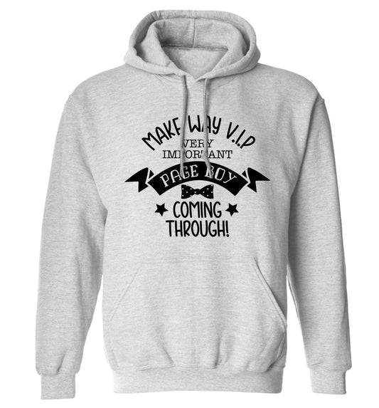 Make way V.I.P page boy coming through! adults unisex grey hoodie 2XL