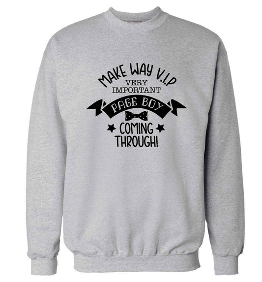 Make way V.I.P page boy coming through! Adult's unisex grey Sweater 2XL
