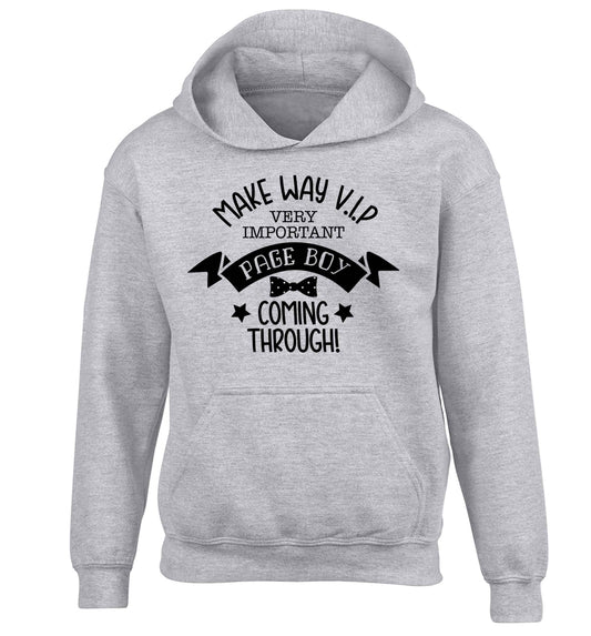 Make way V.I.P page boy coming through! children's grey hoodie 12-13 Years
