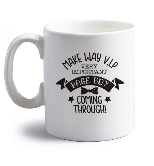 Make way V.I.P page boy coming through! right handed white ceramic mug 