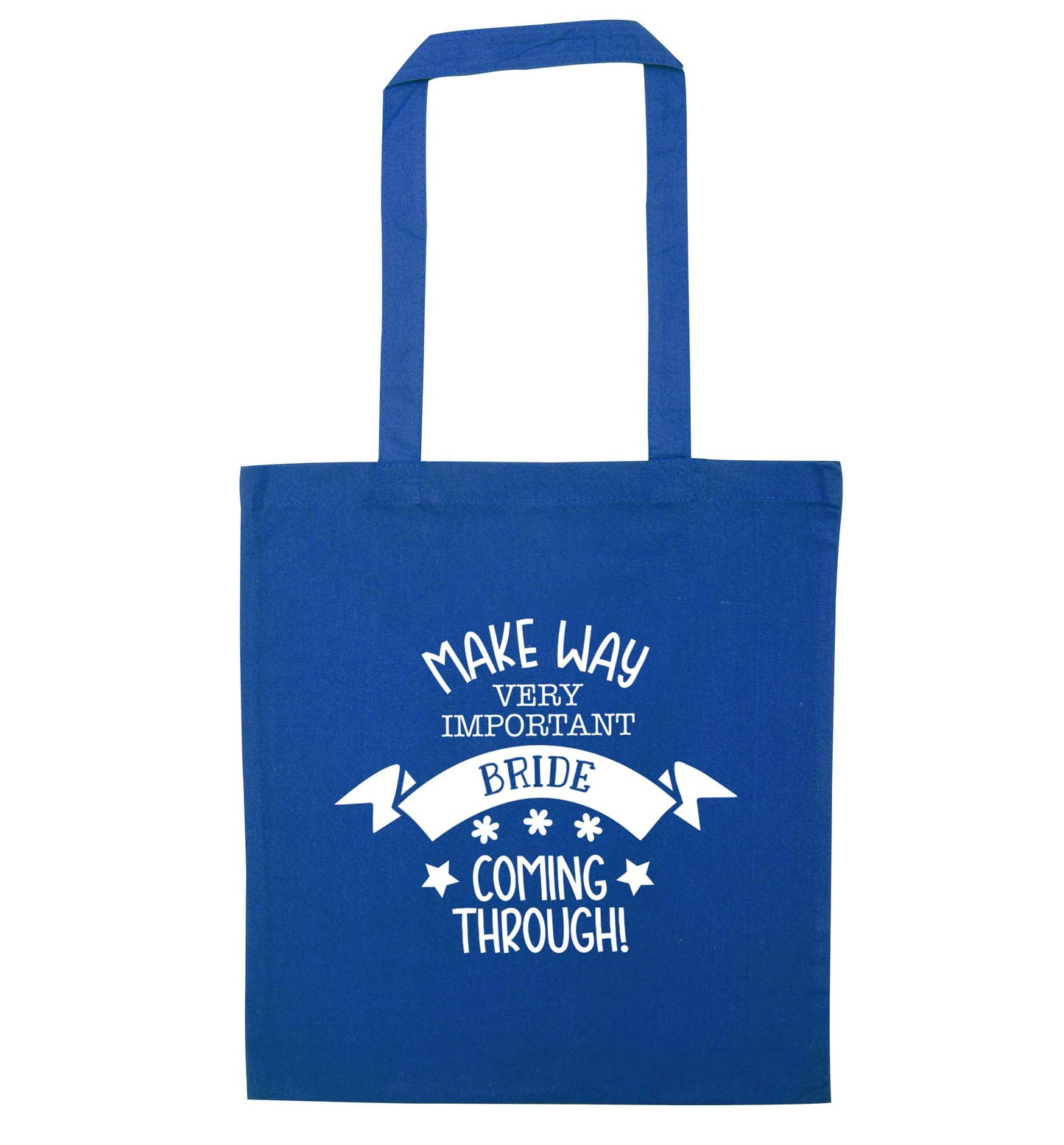 Make way V.I.P very important bride coming through! blue tote bag