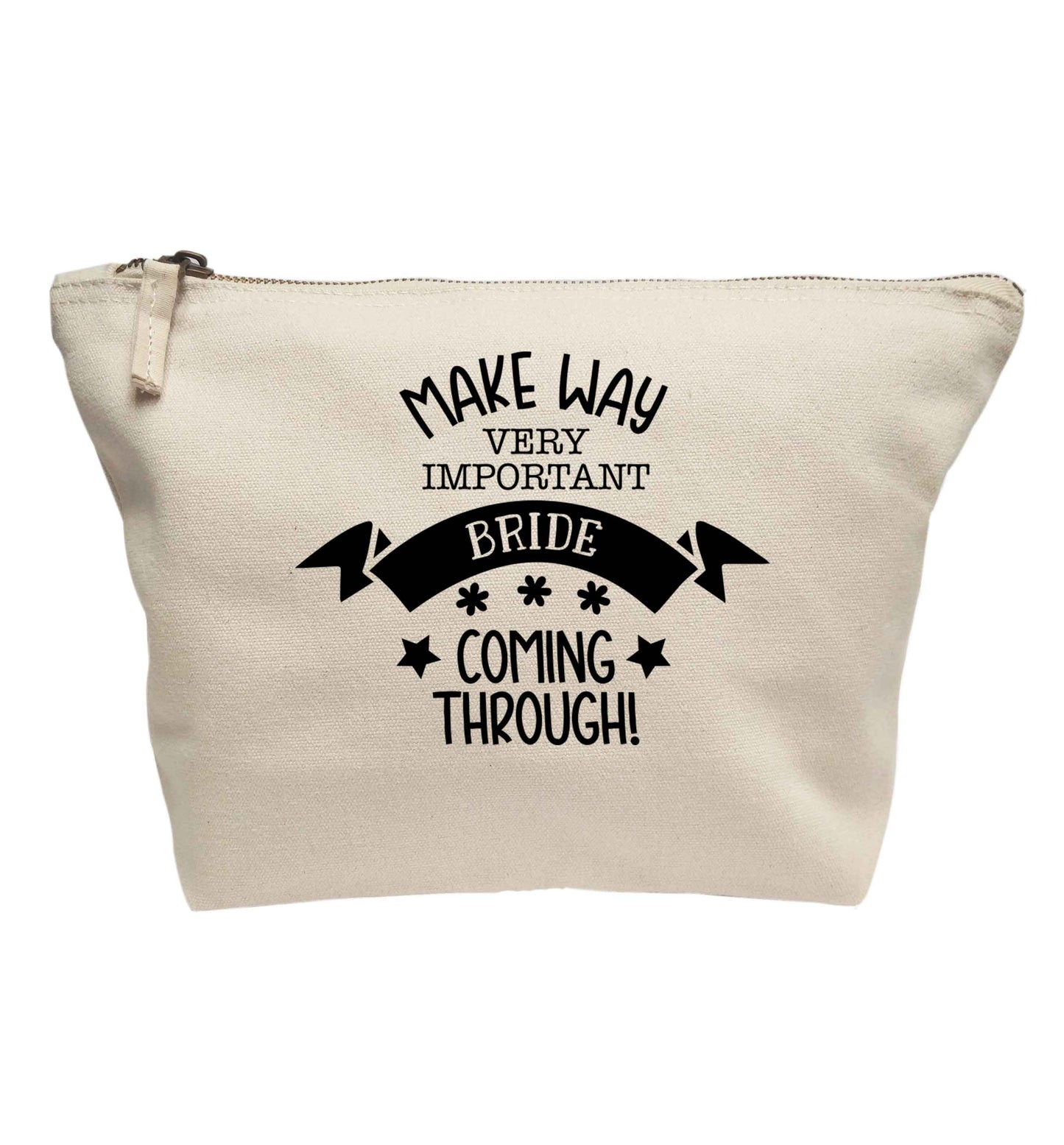 Make way V.I.P very important bride coming through! | makeup / wash bag