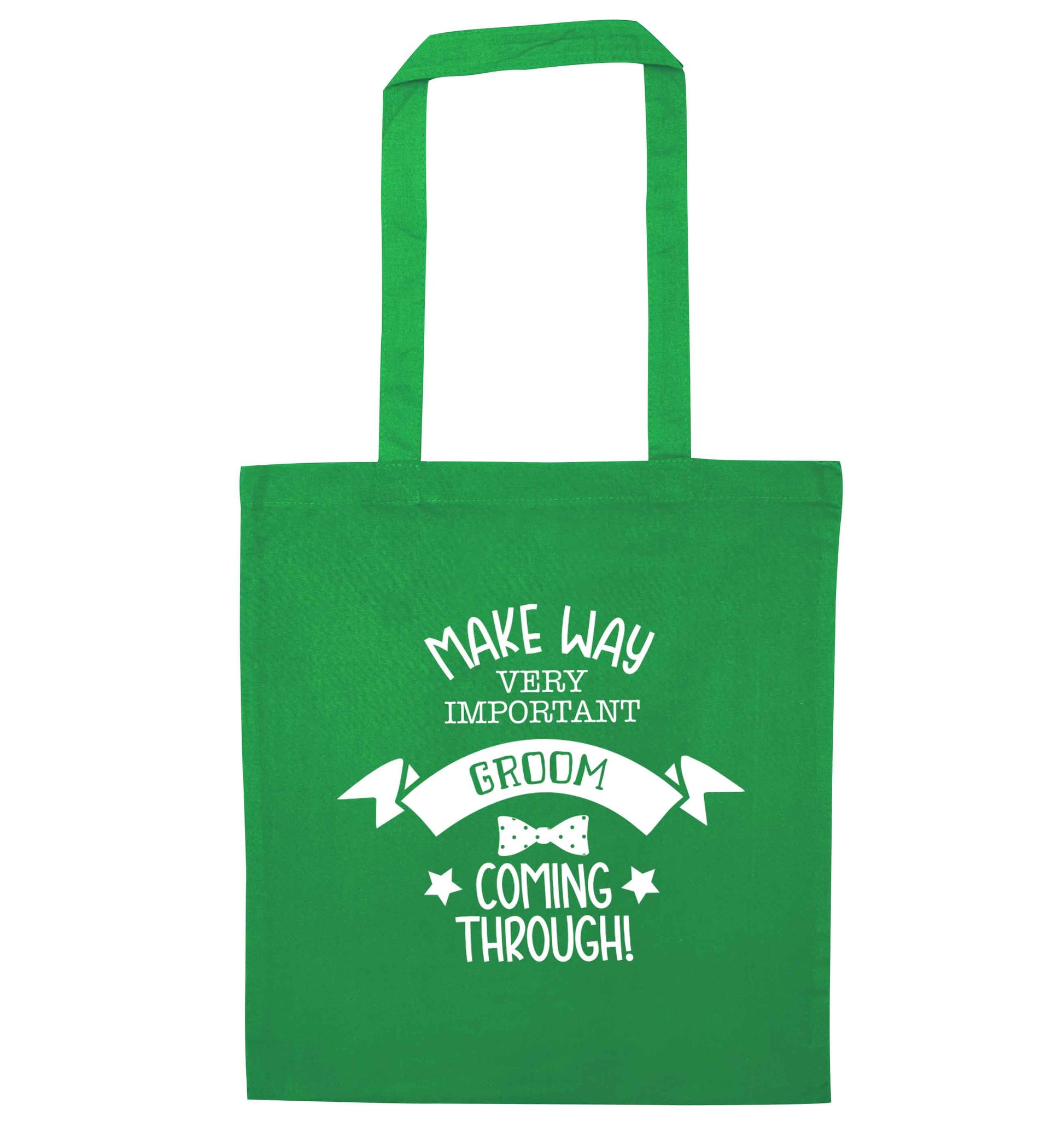 Make way very important groom coming through green tote bag
