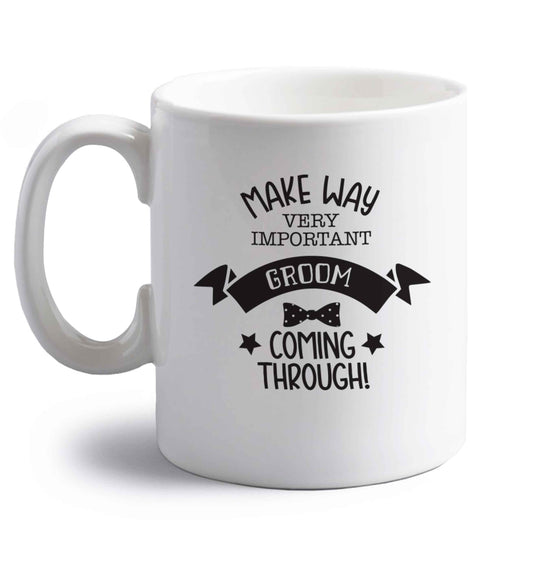 Make way very important groom coming through right handed white ceramic mug 