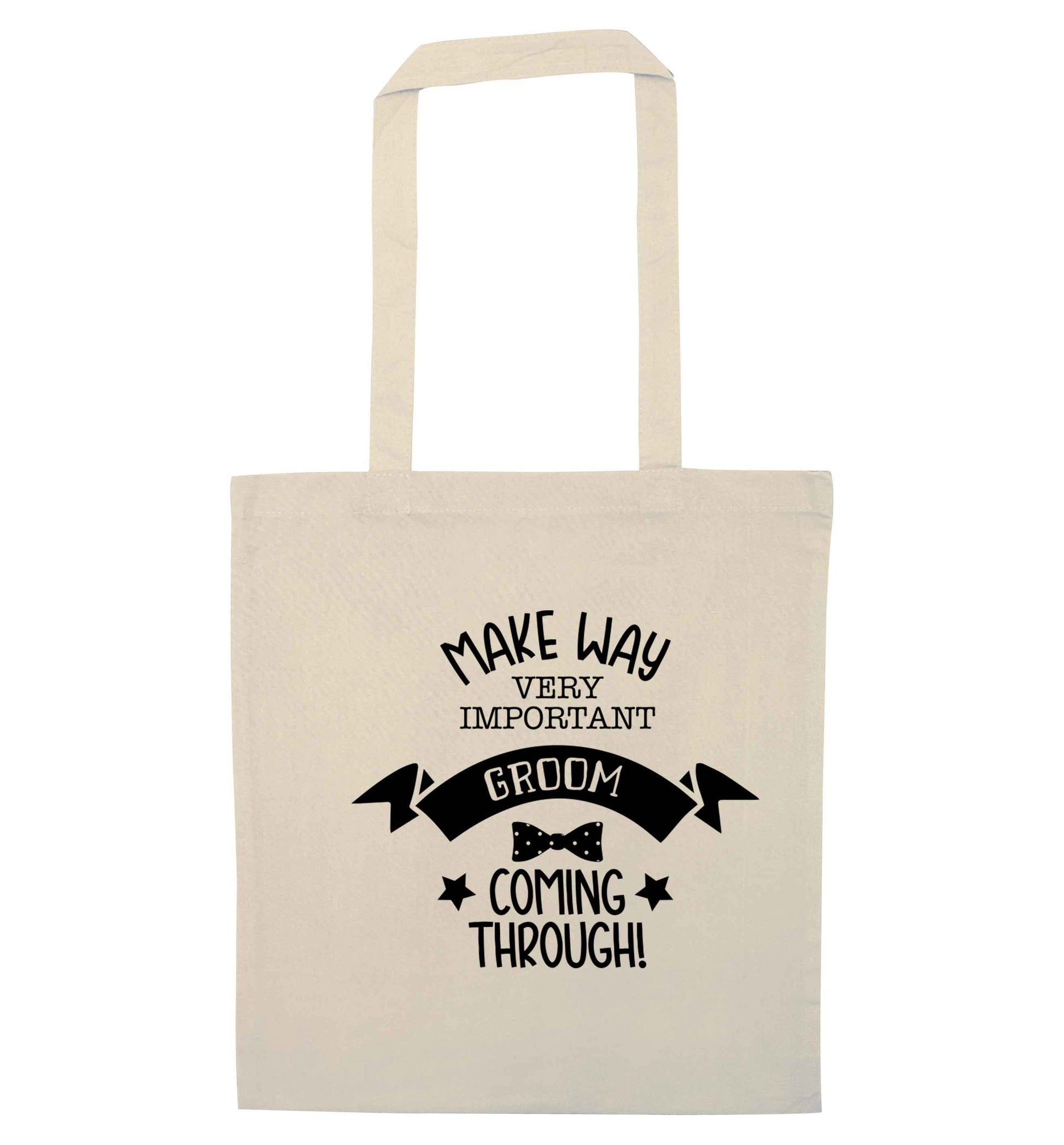Make way very important groom coming through natural tote bag
