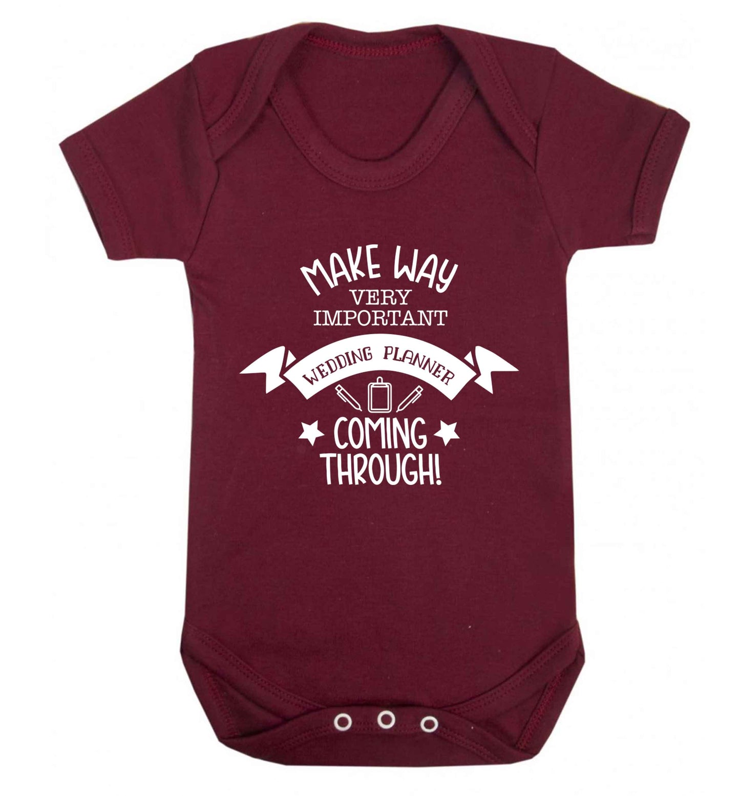 Make way very important wedding planner coming through Baby Vest maroon 18-24 months