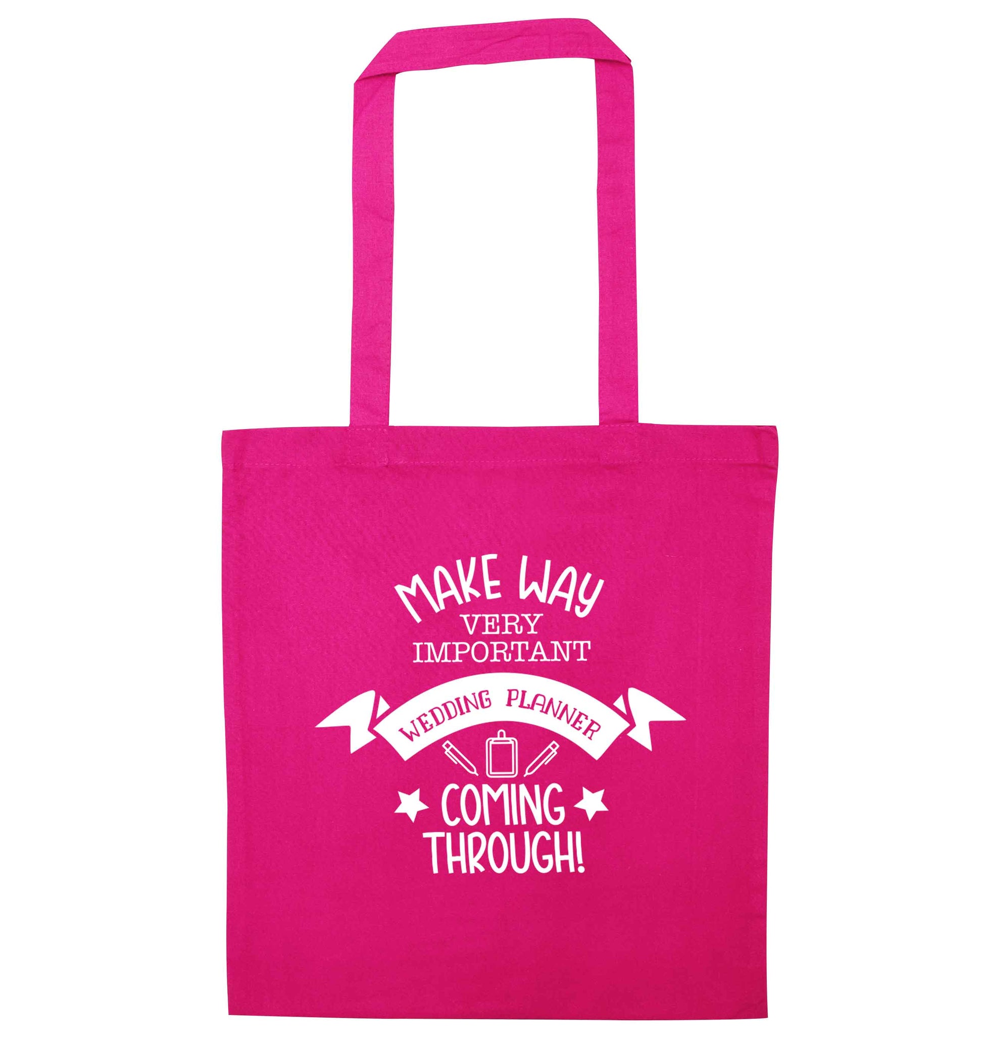 Make way very important wedding planner coming through pink tote bag