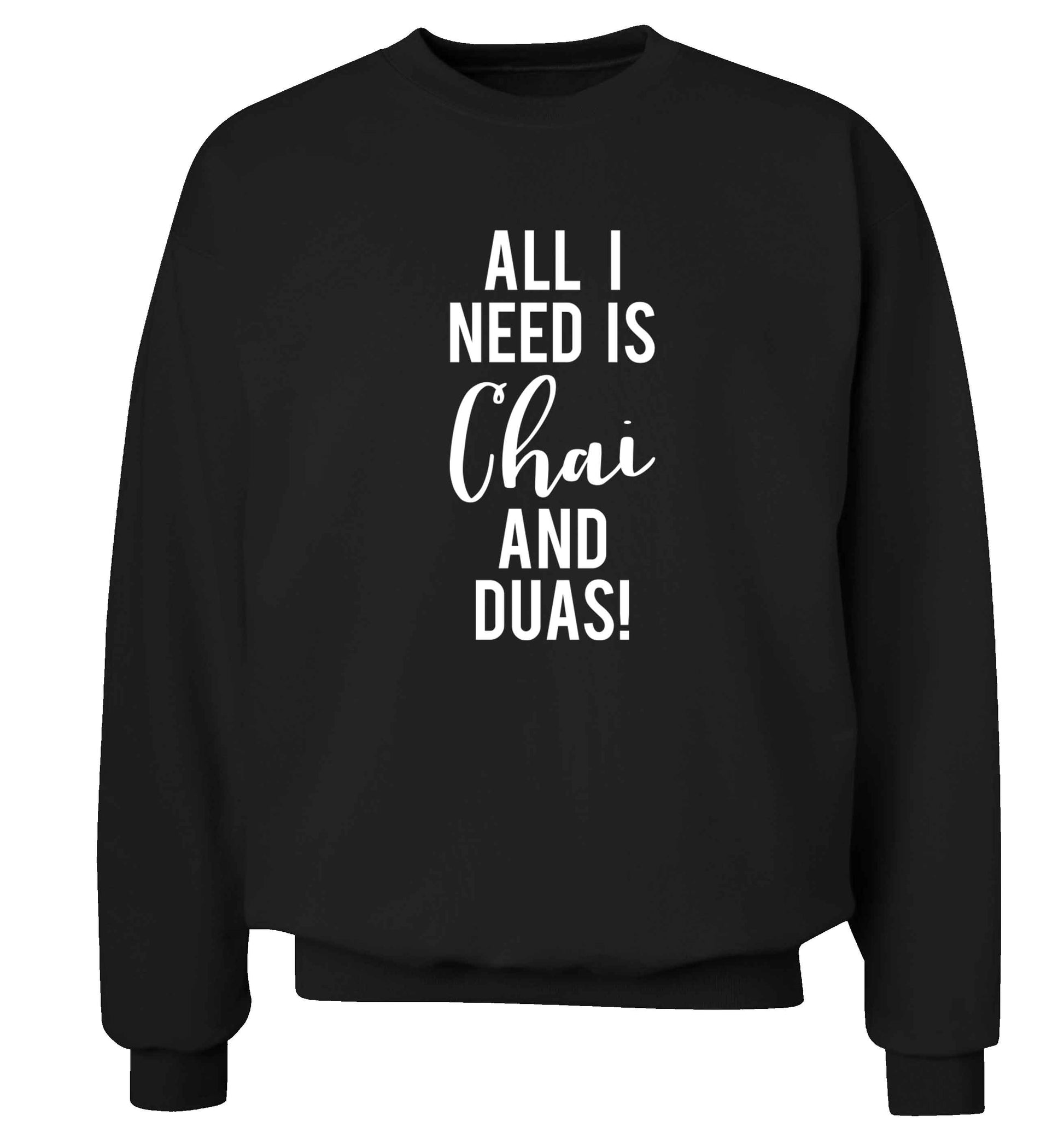 All I need is chai and duas Adult's unisex black Sweater 2XL