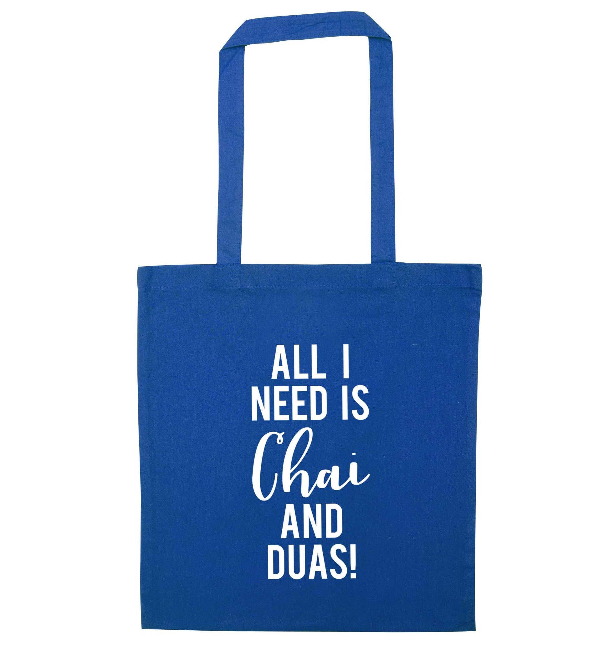 All I need is chai and duas blue tote bag