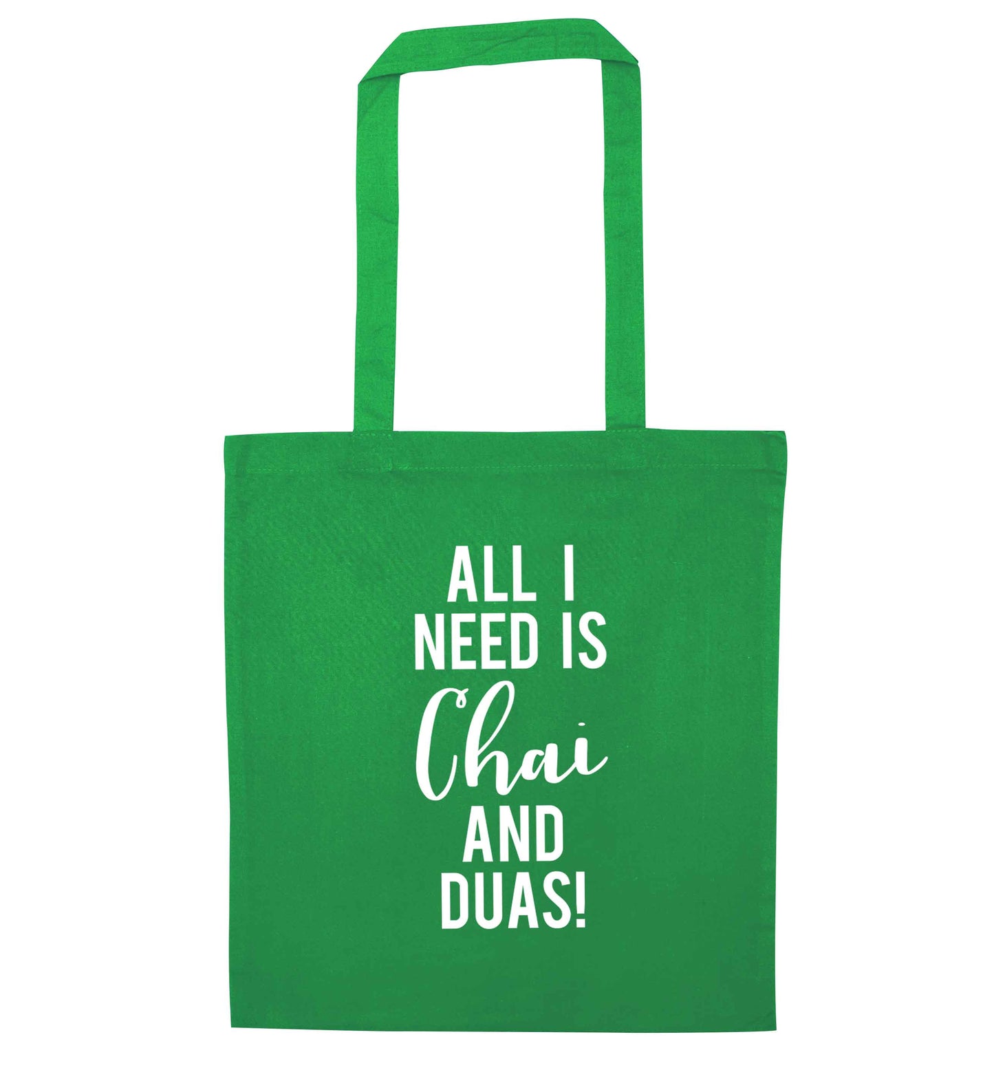 All I need is chai and duas green tote bag