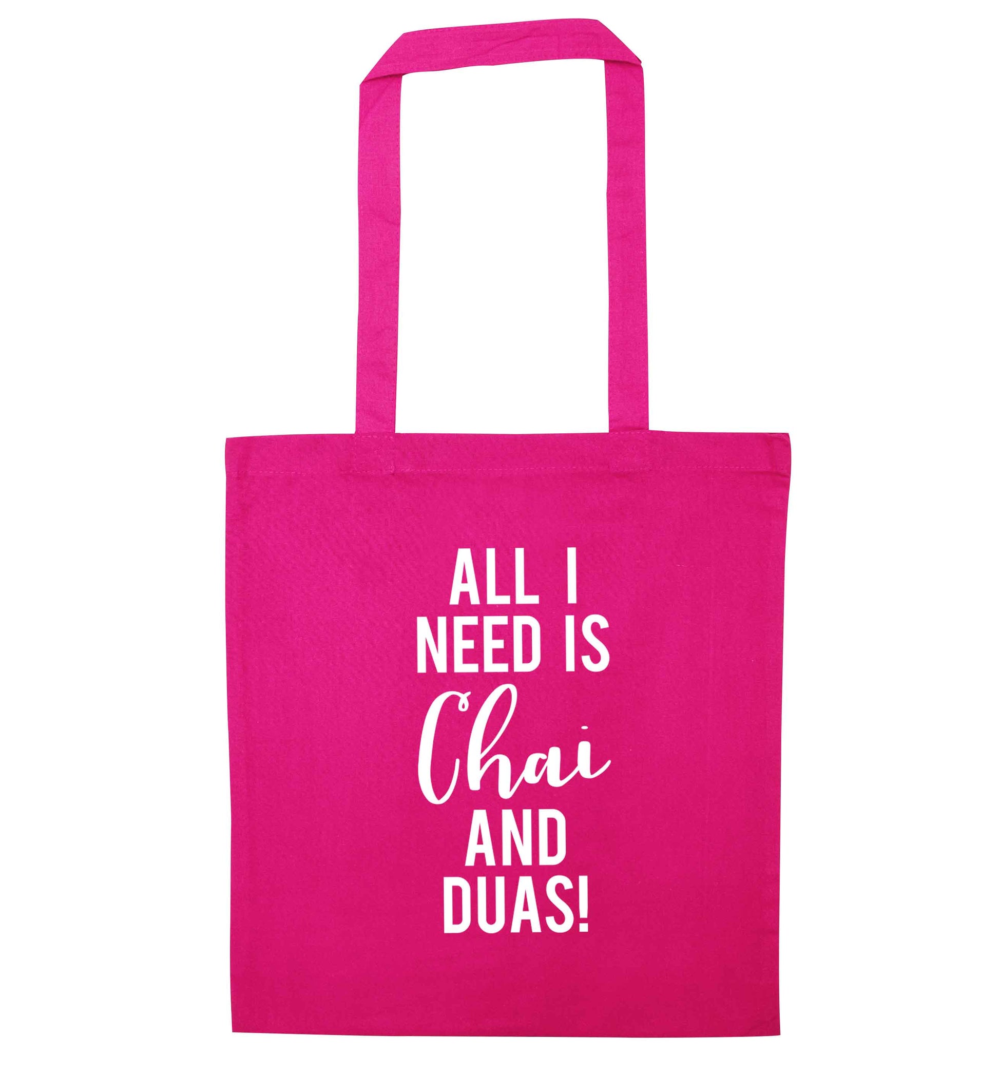 All I need is chai and duas pink tote bag