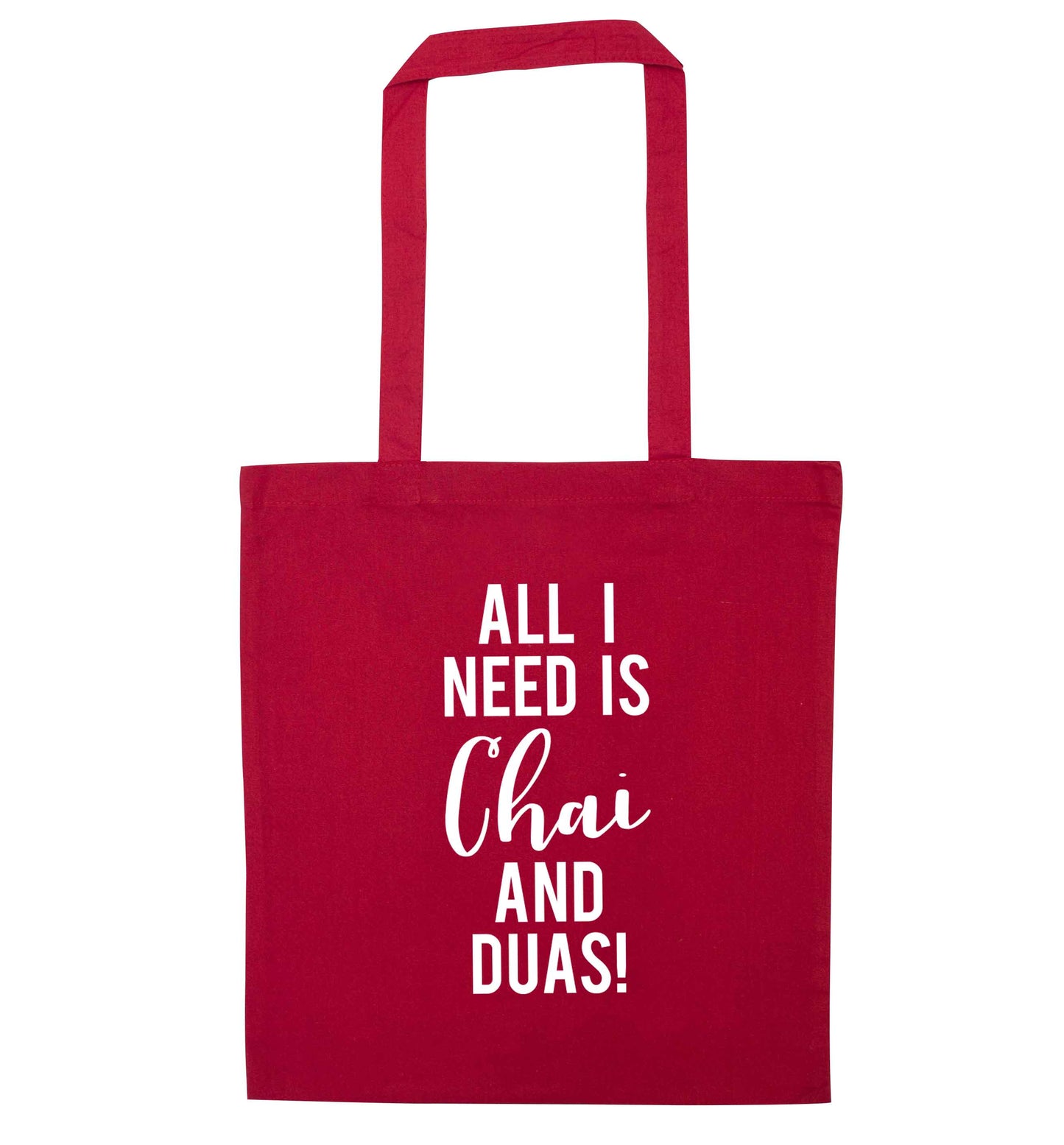 All I need is chai and duas red tote bag