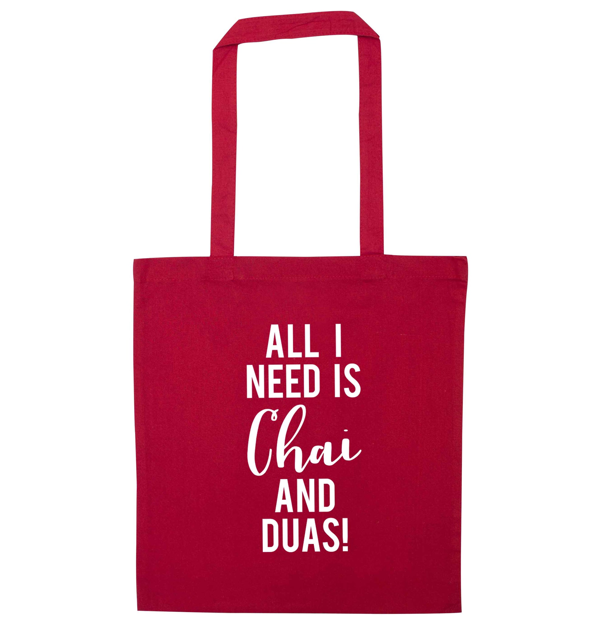 All I need is chai and duas red tote bag