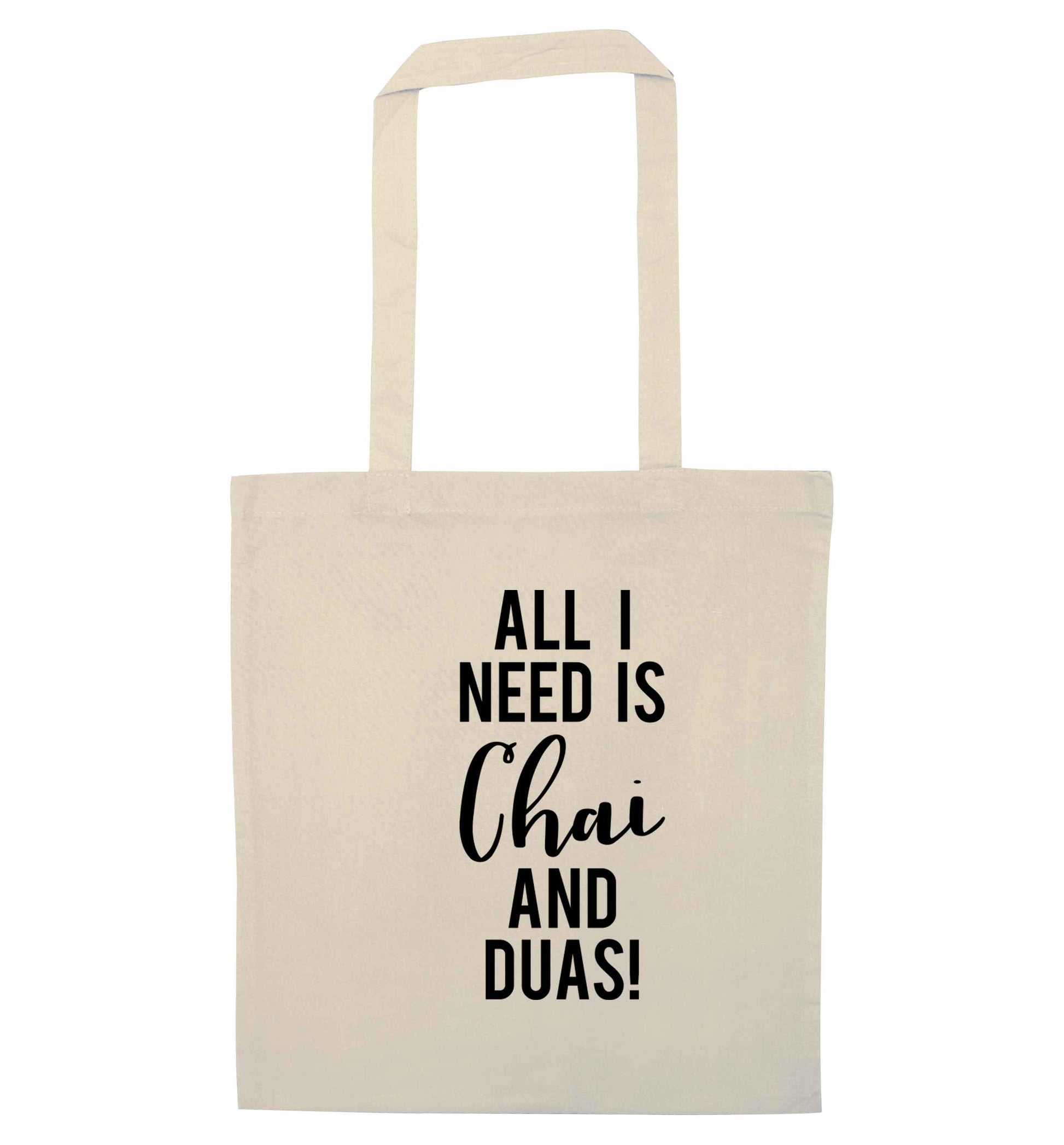 All I need is chai and duas natural tote bag
