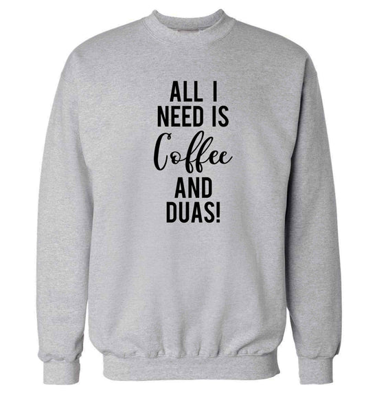 All I need is coffee and duas Adult's unisex grey Sweater 2XL