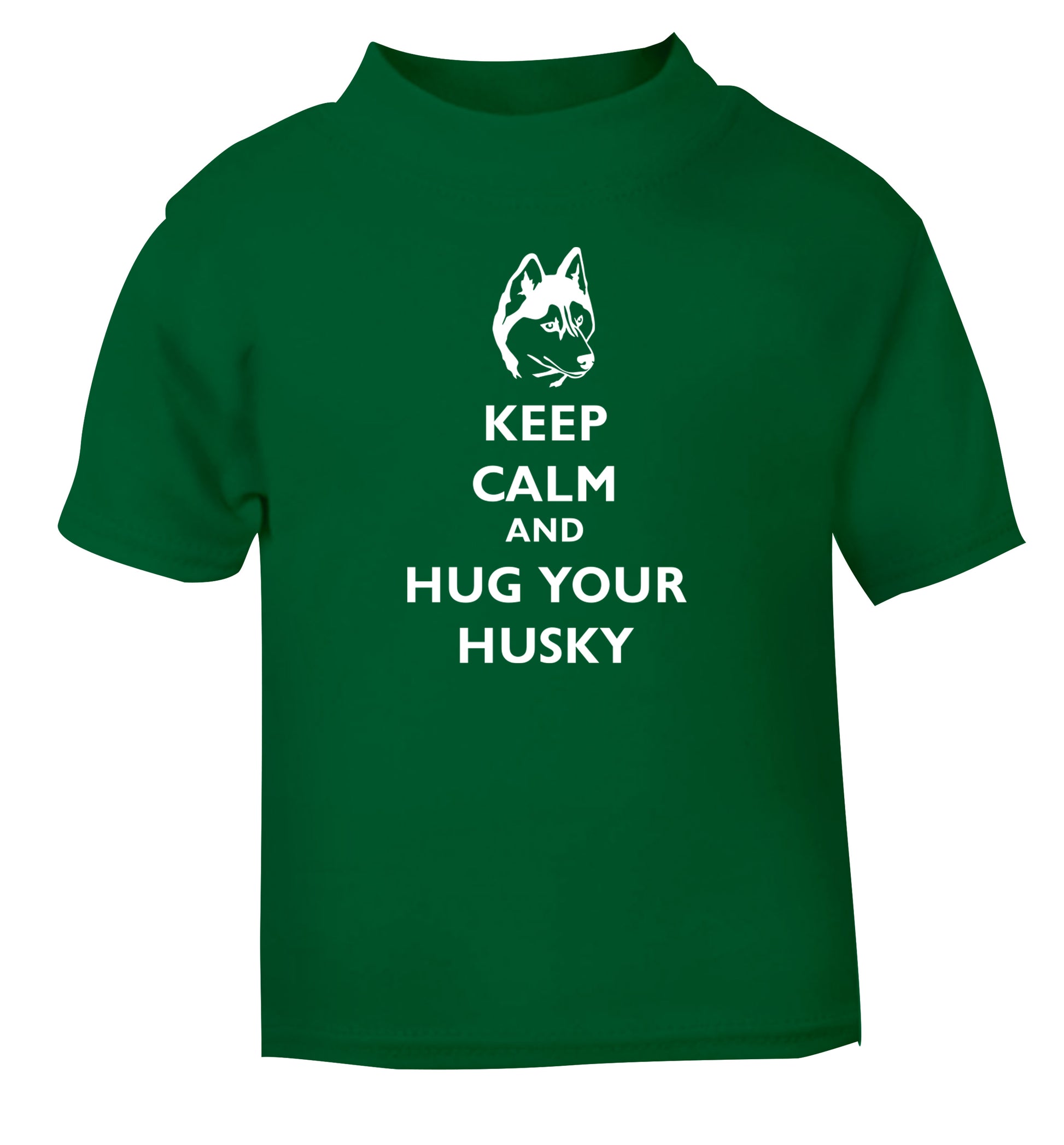 Keep calm and hug your husky green Baby Toddler Tshirt 2 Years