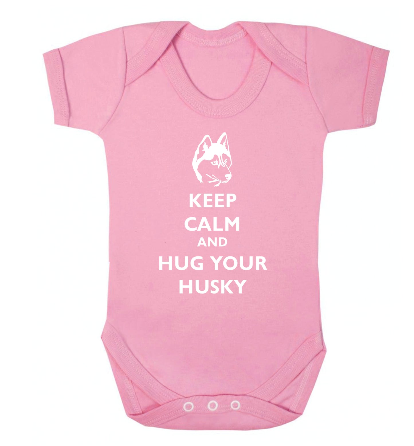Keep calm and hug your husky Baby Vest pale pink 18-24 months