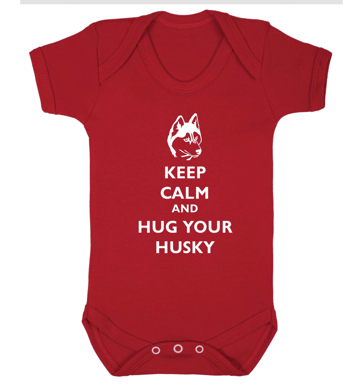 Keep calm and hug your husky Baby Vest red 18-24 months