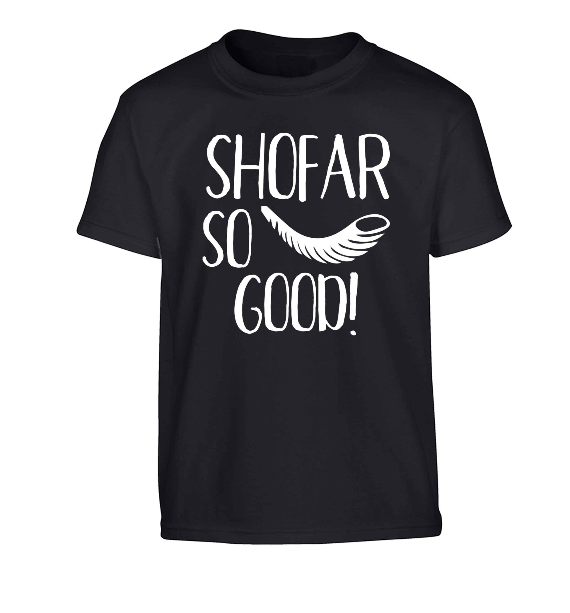 Shofar so good! Children's black Tshirt 12-13 Years