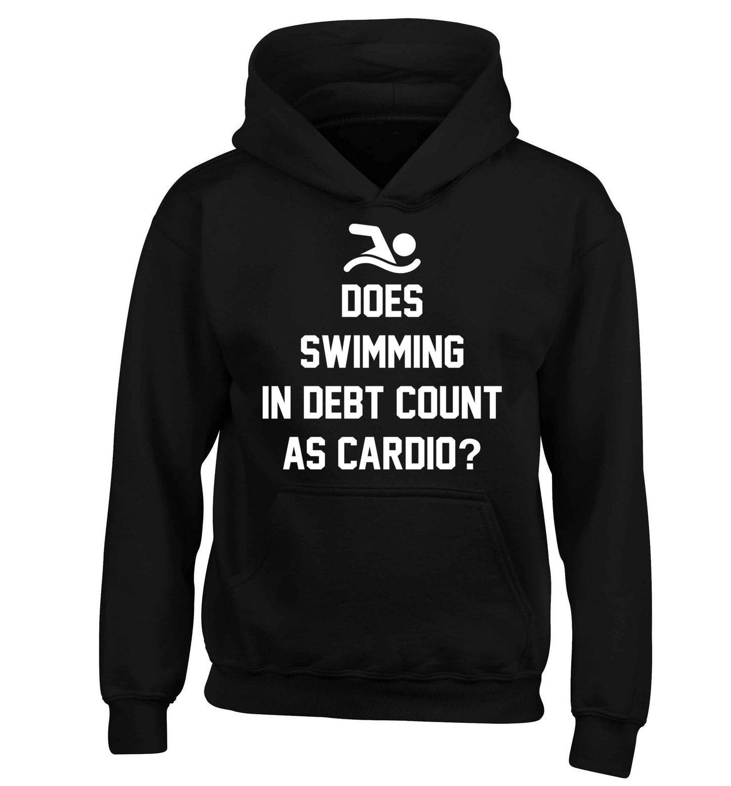 Does swimming in debt count as cardio? children's black hoodie 12-13 Years