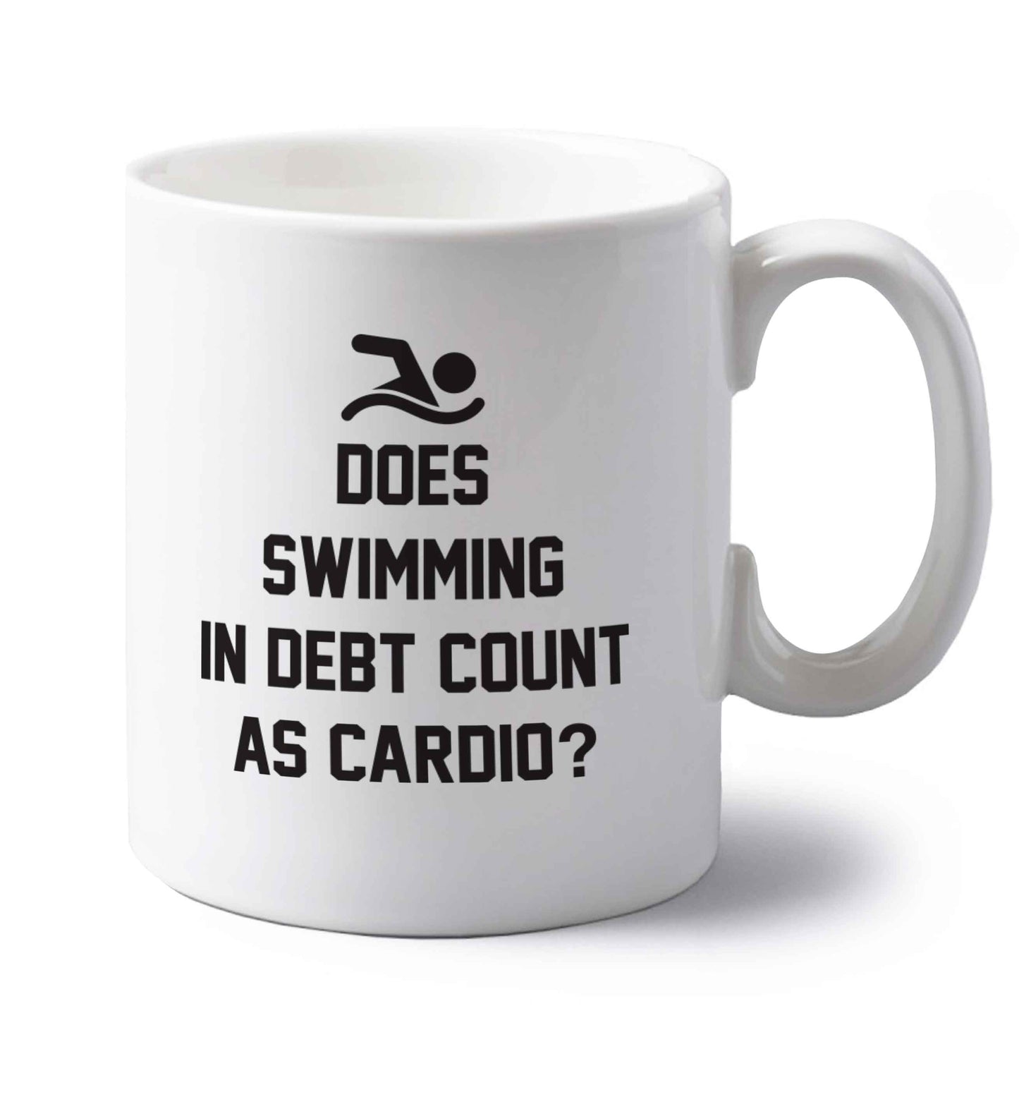 Does swimming in debt count as cardio? left handed white ceramic mug 