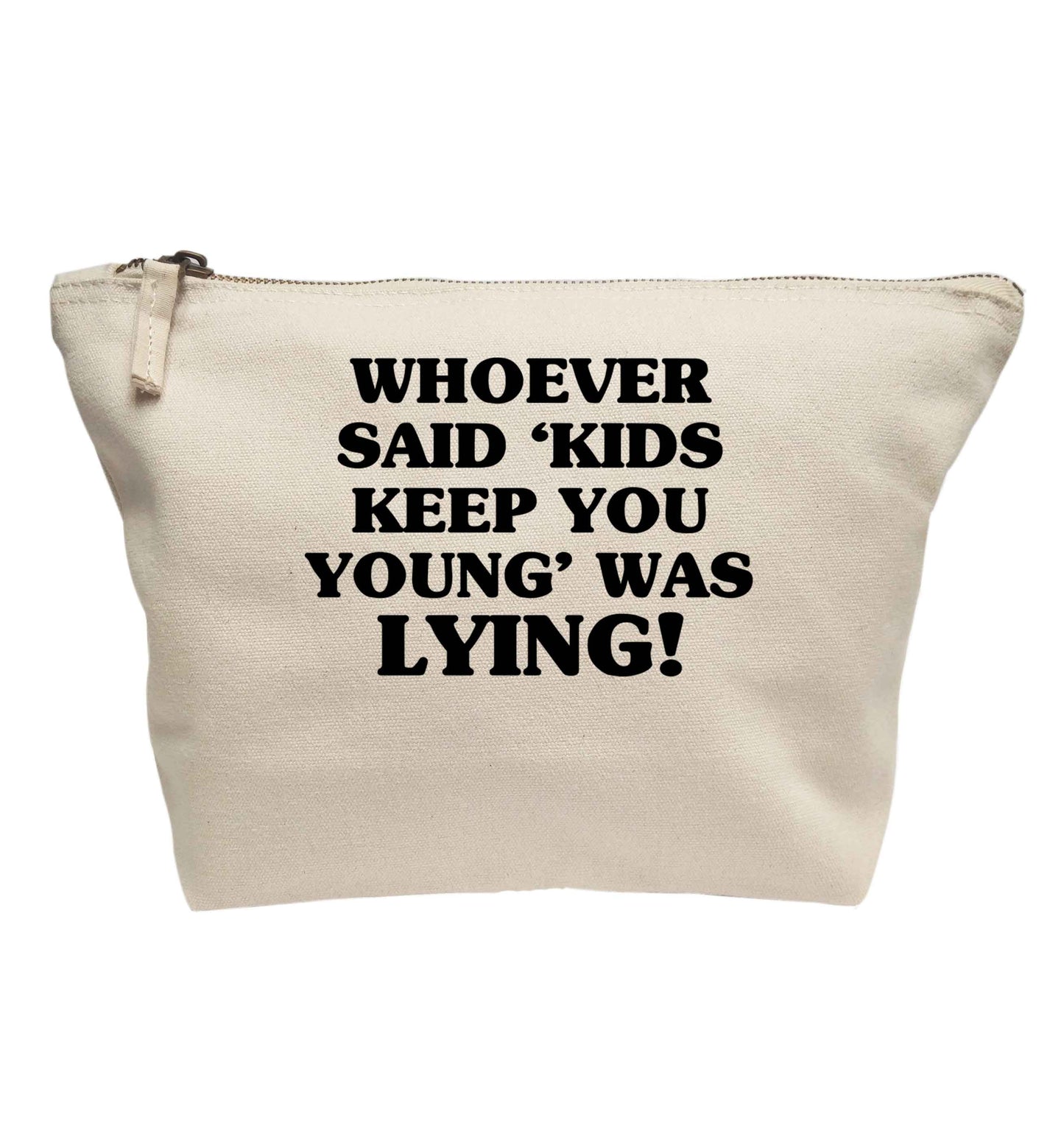 Whoever said 'kids keep you young' was lying! | makeup / wash bag