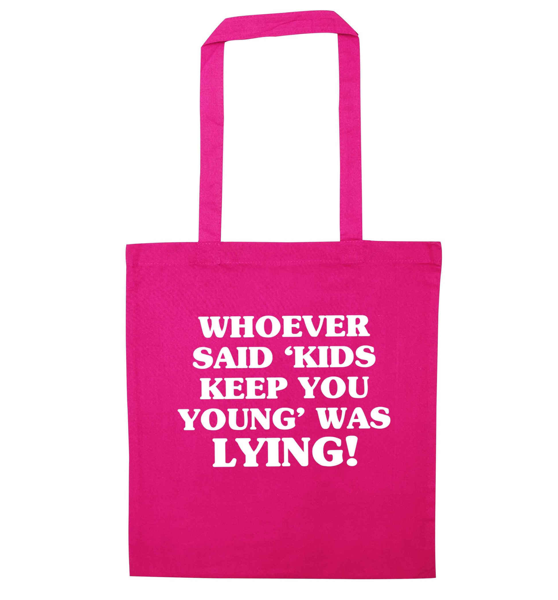 Whoever said 'kids keep you young' was lying! pink tote bag