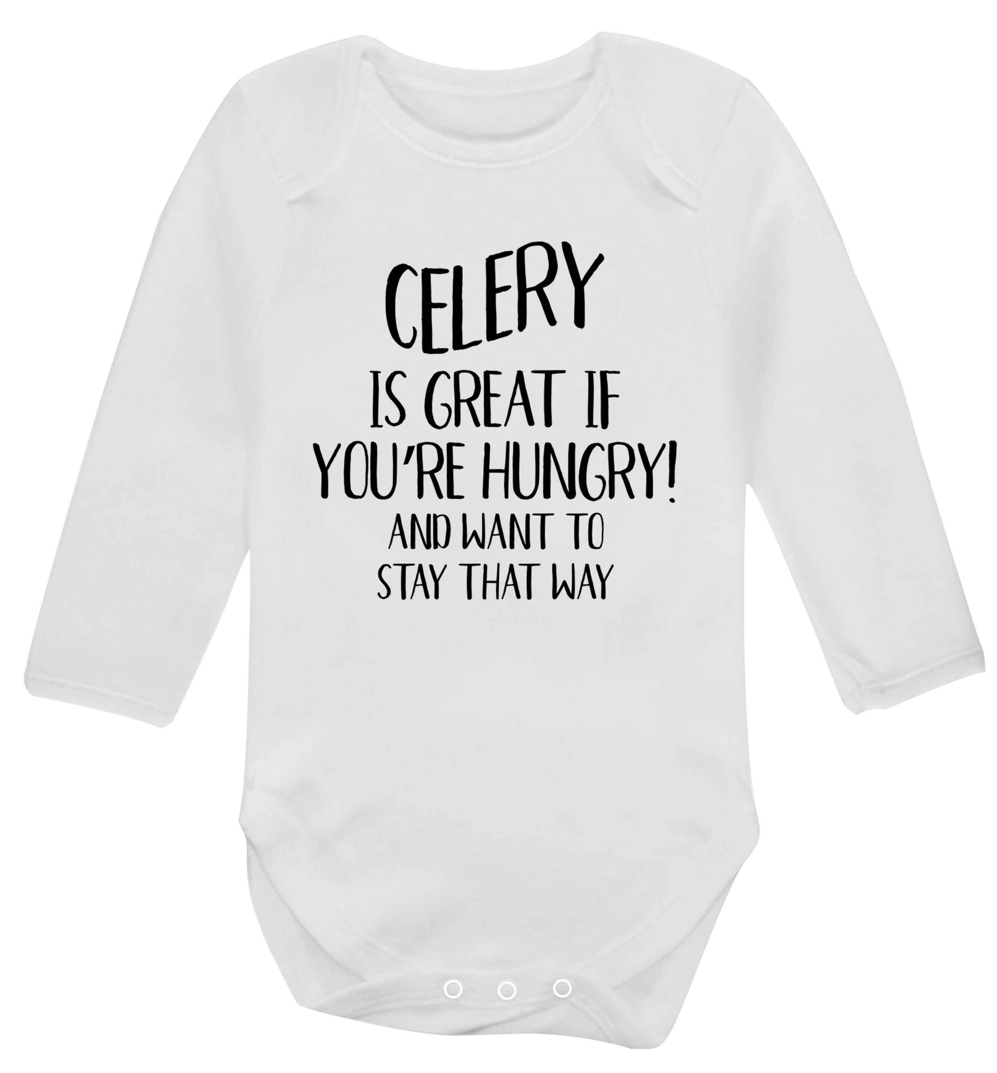 Cellery is great when you're hungry and want to stay that way Baby Vest long sleeved white 6-12 months