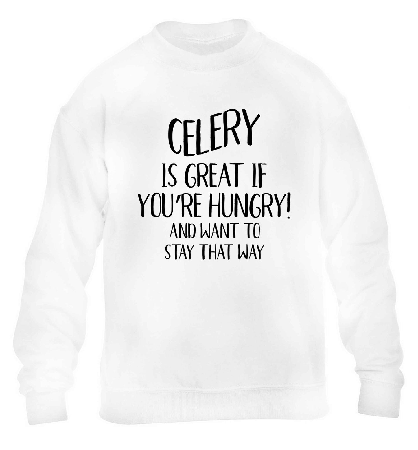 Cellery is great when you're hungry and want to stay that way children's white sweater 12-13 Years