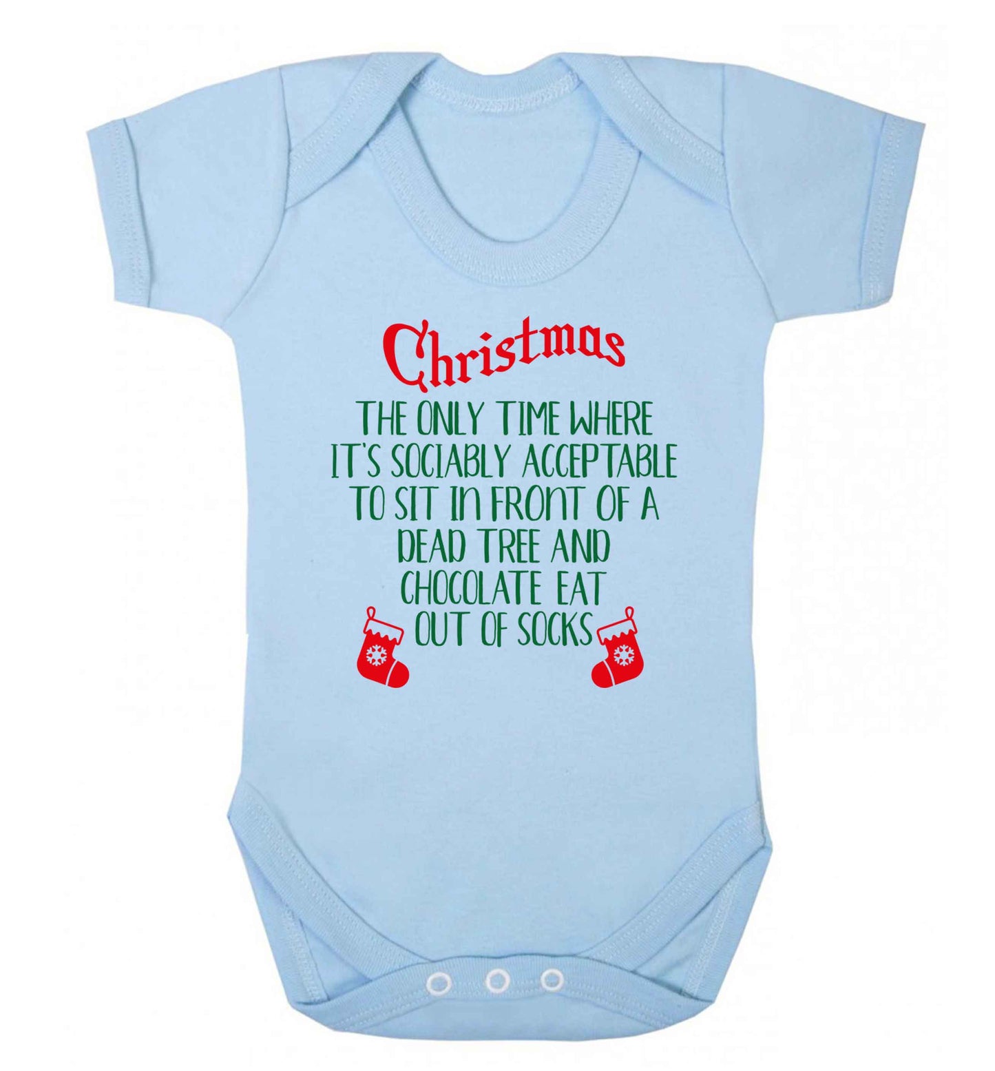 Christmas sit in front of a dead tree and eat chocolate out of socks Baby Vest pale blue 18-24 months